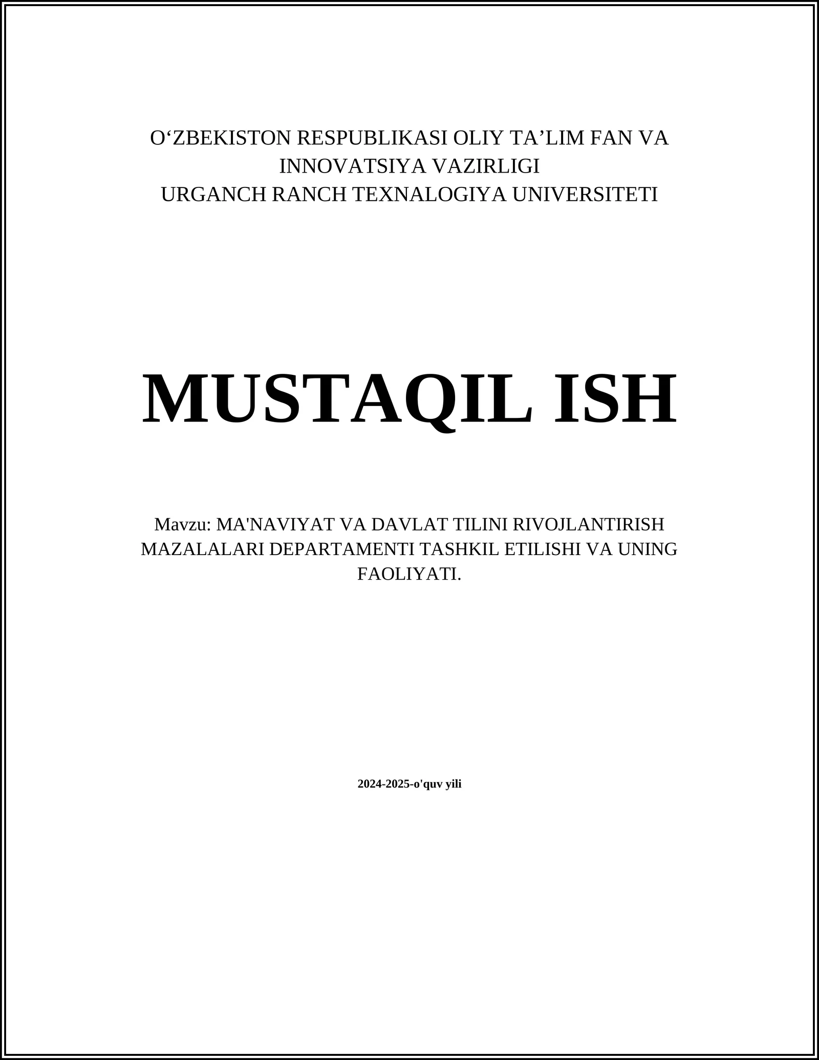MA'NAVIYAT VA DAVLAT TILINI RIVOJLANTIRISH MAZALALARI DEPARTAMENTI TASHKIL ETILISHI VA UNING FAOLIYATI