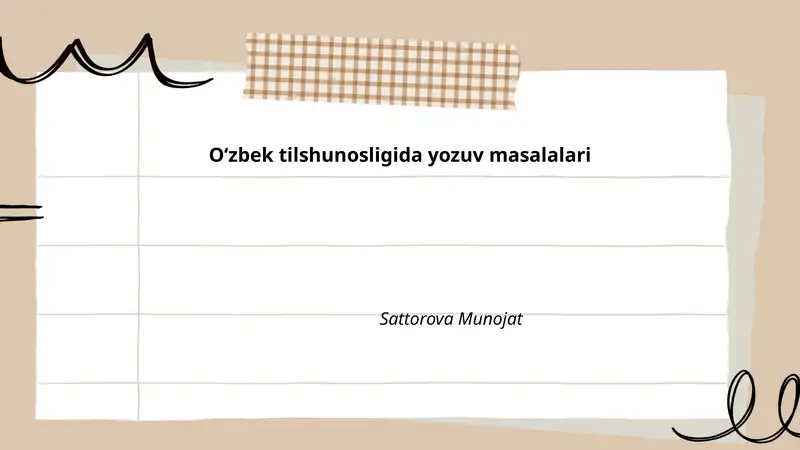 Oʻzbek tilshunosligida yozuv masalalari