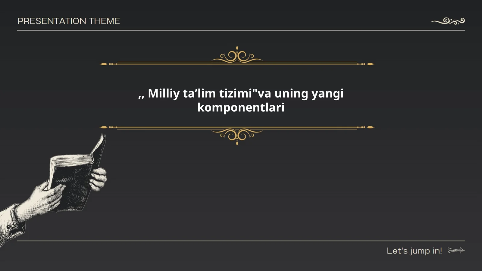 Milliy taʼlim tizimi"va uning yangi komponentlari