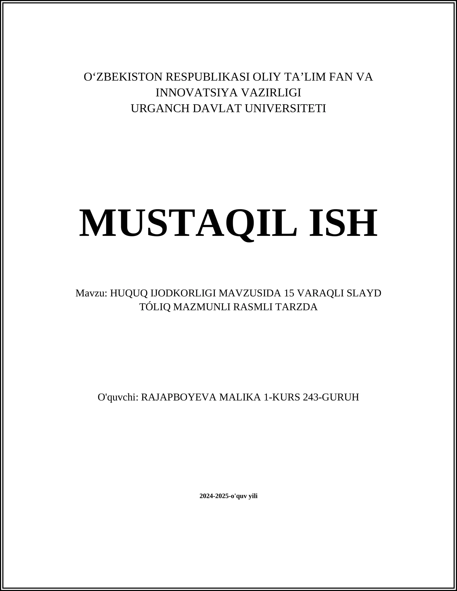 HUQUQ IJODKORLIGI MAVZUSIDA 15 VARAQLI SLAYD TÓLIQ MAZMUNLI RASMLI TARZDA