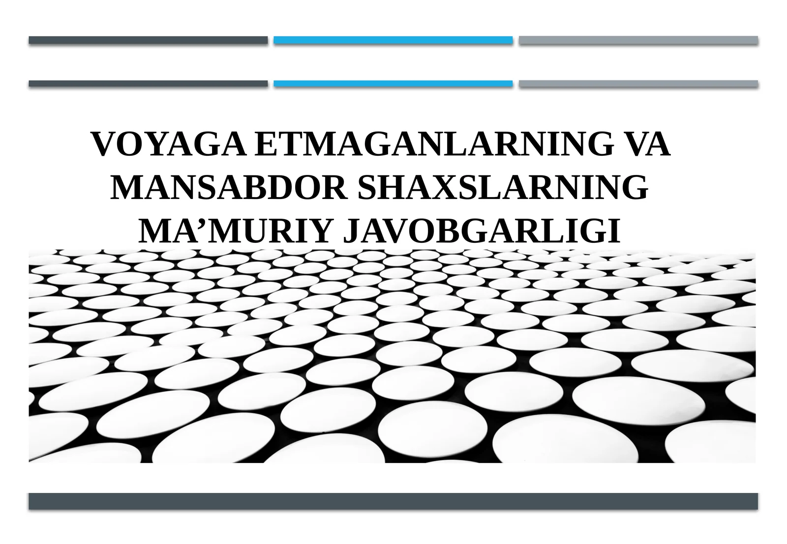 VOYAGA ETMAGANLARNING VA MANSABDOR SHAXSLARNING MA’MURIY JAVOBGARLIGI