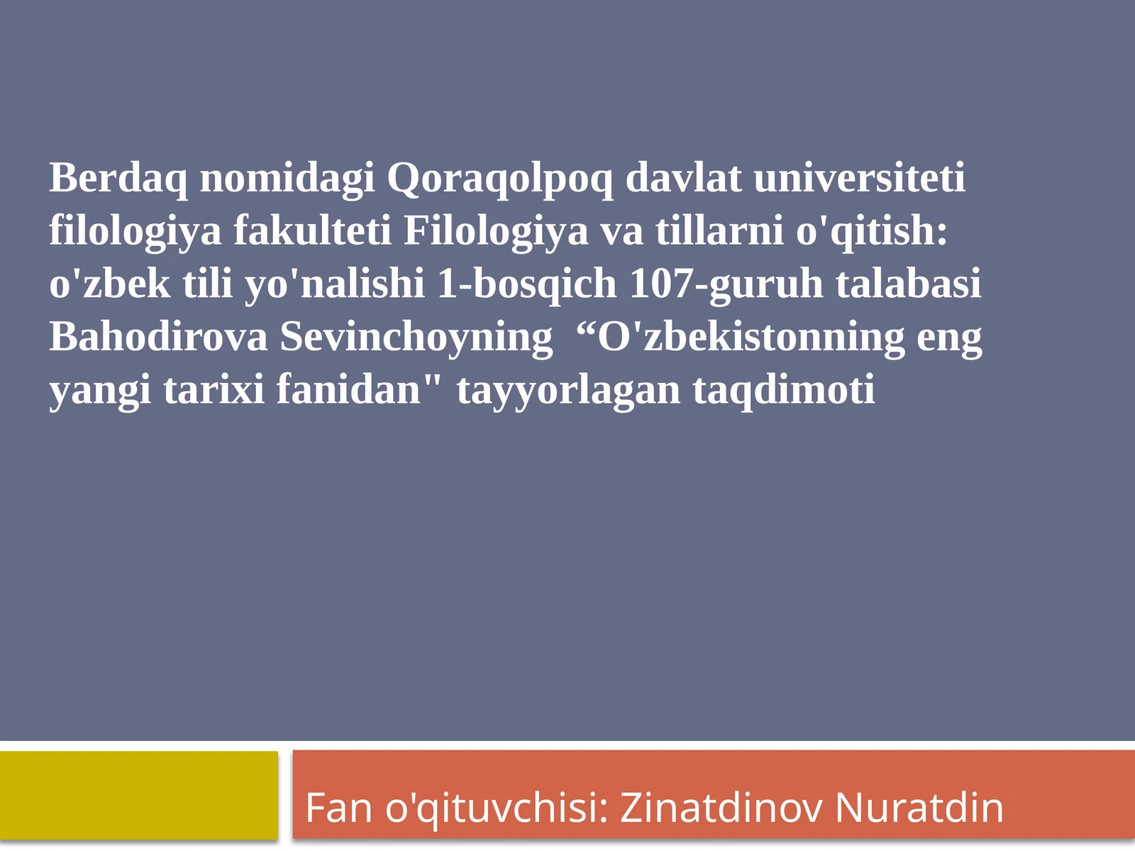 O'zbekistonning eng yangi tarix fanidan tayyorlagan taqdimoti