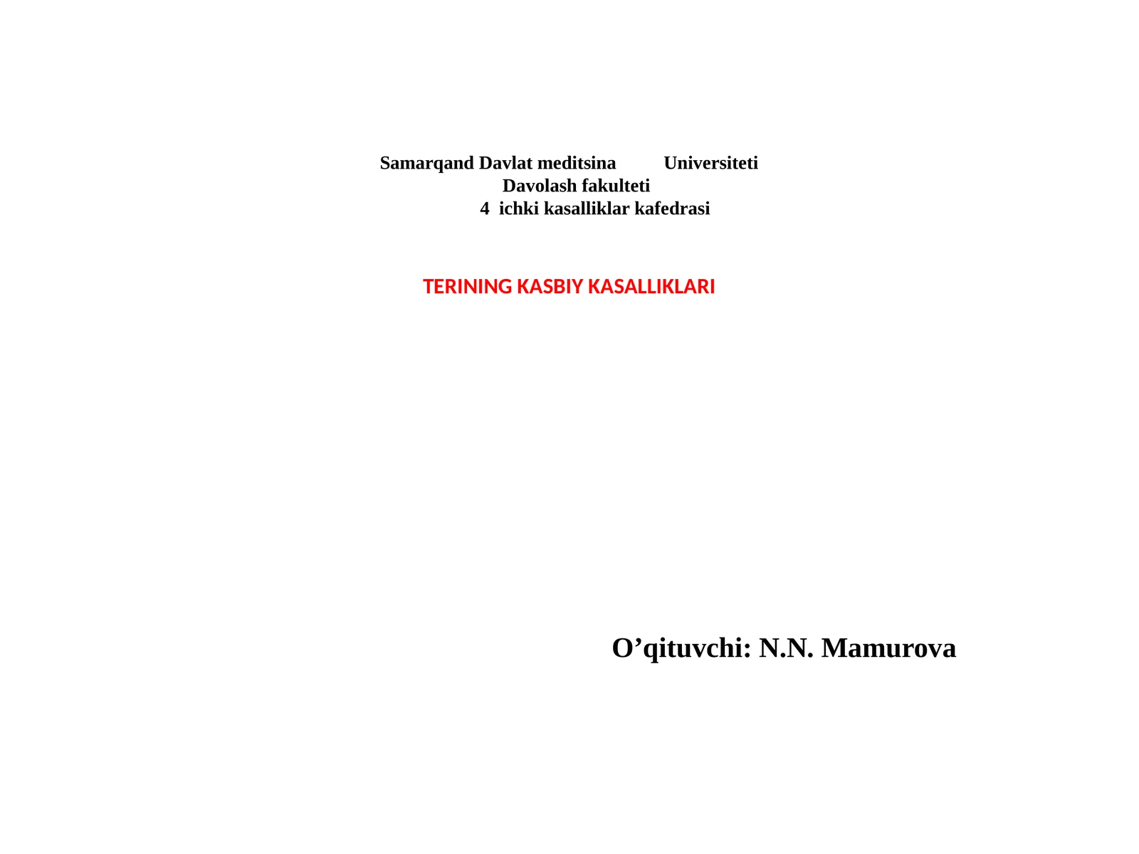 TERINING KASBIY KASALLIKLARI