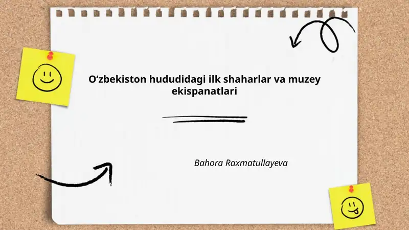 Oʻzbekiston hududidagi ilk shaharlar va muzey ekispanatlari