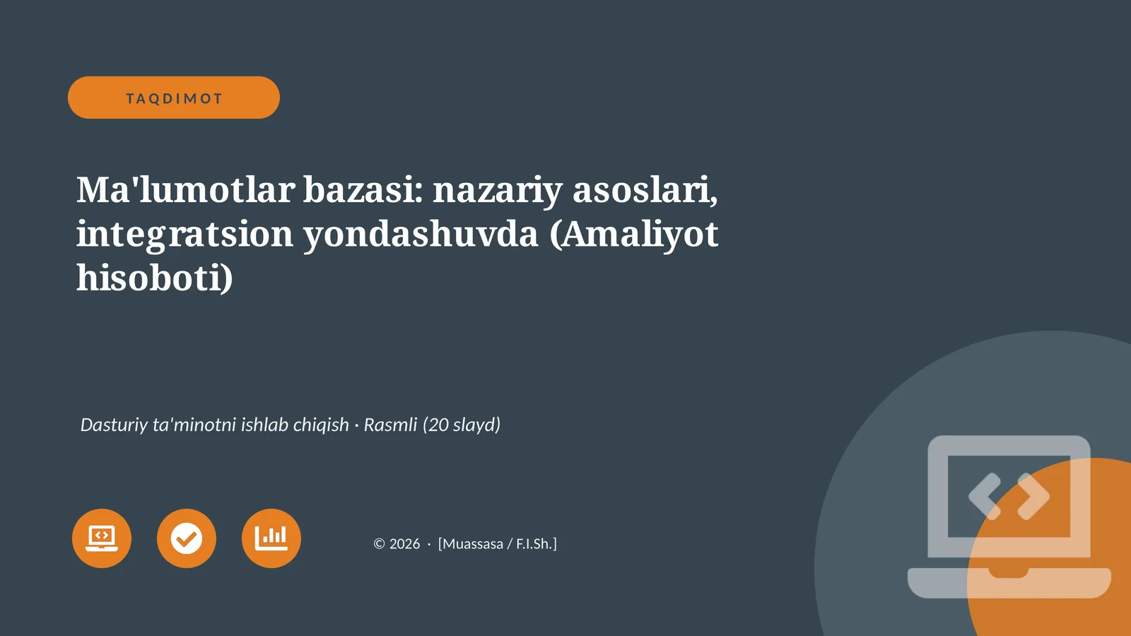 Ma'lumotlar bazasi: nazariy asoslari, integratsion yondashuvda (Amaliyot hisoboti)
