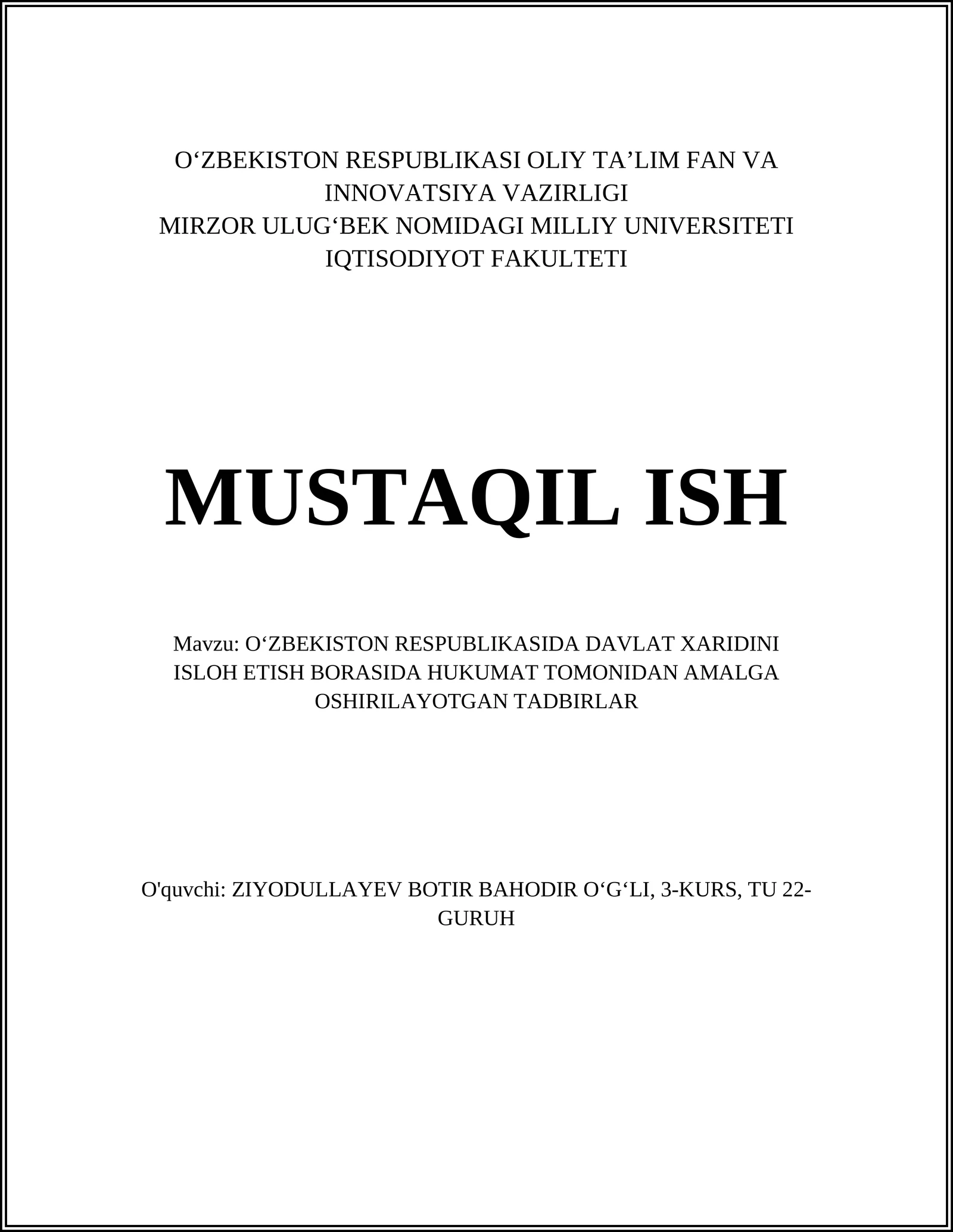 OʻZBEKISTON RESPUBLIKASIDA DAVLAT XARIDINI ISLOH ETISH BORASIDA HUKUMAT TOMONIDAN AMALGA OSHIRILAYOTGAN TADBIRLAR