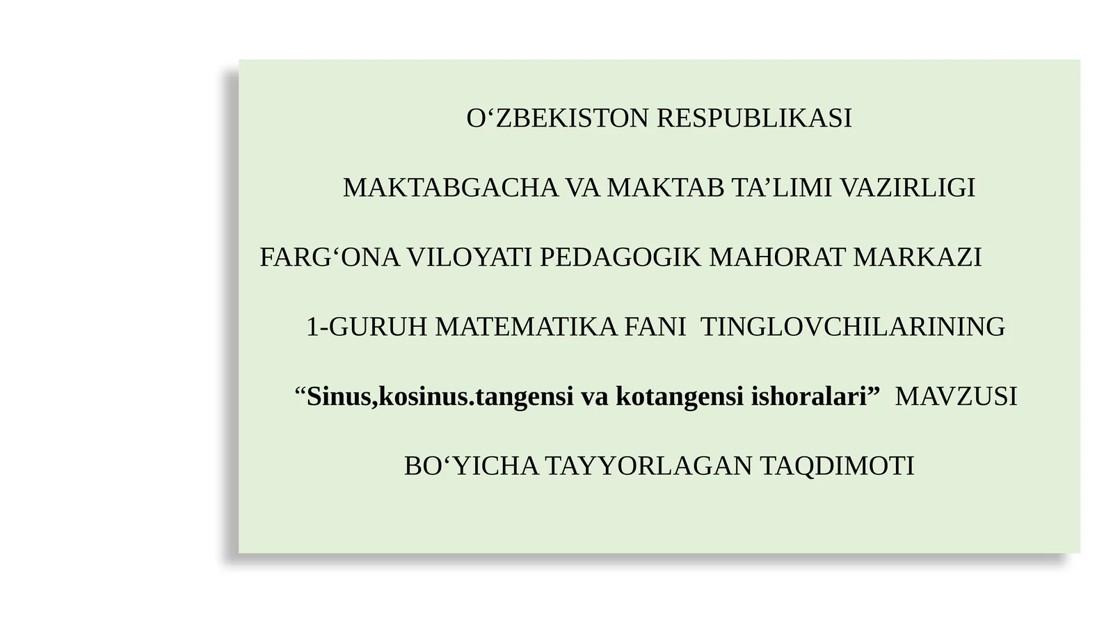 Sinus, kosinus, tangens va kotangensiishoralari