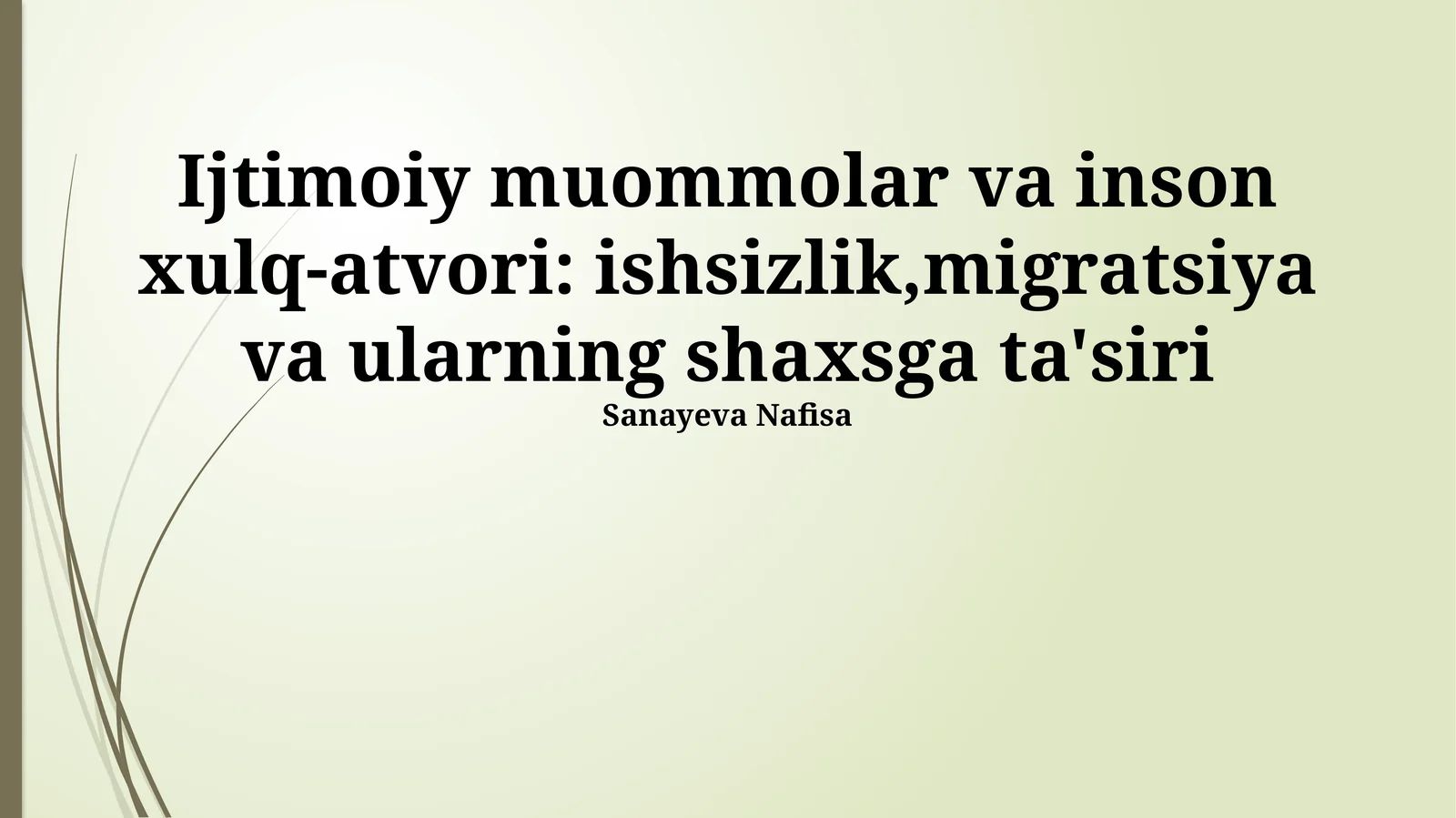Ijtimoiy muammolar va ularning shaxsga ta'siri: Ishsizlik va migratsiya