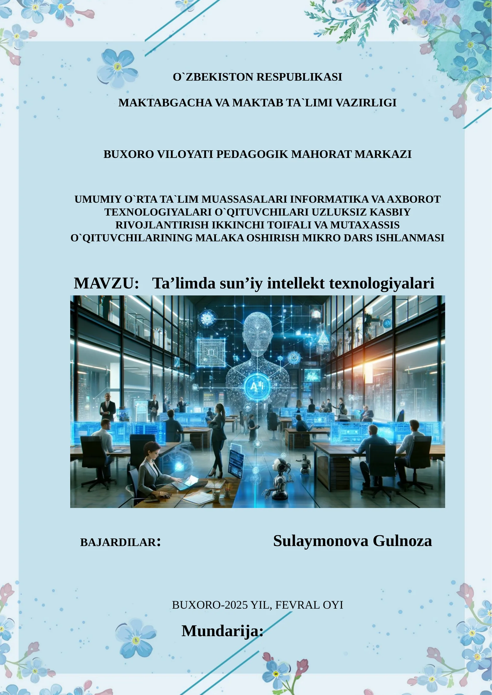 UMUMIY O`RTA TA`LIM MUASSASALARI INFORMATIKA VA AXBOROT TEXNOLOGIYALARI O`QITUVCHILARI UZLUKSIZ KASBIY RIVOJLANTIRISH IKKINCHI TOIFALI VA MUTAXASSIS O`QITUVCHILARINING MALAKA OSHIRISH MIKRO DARS ISHLANMASI