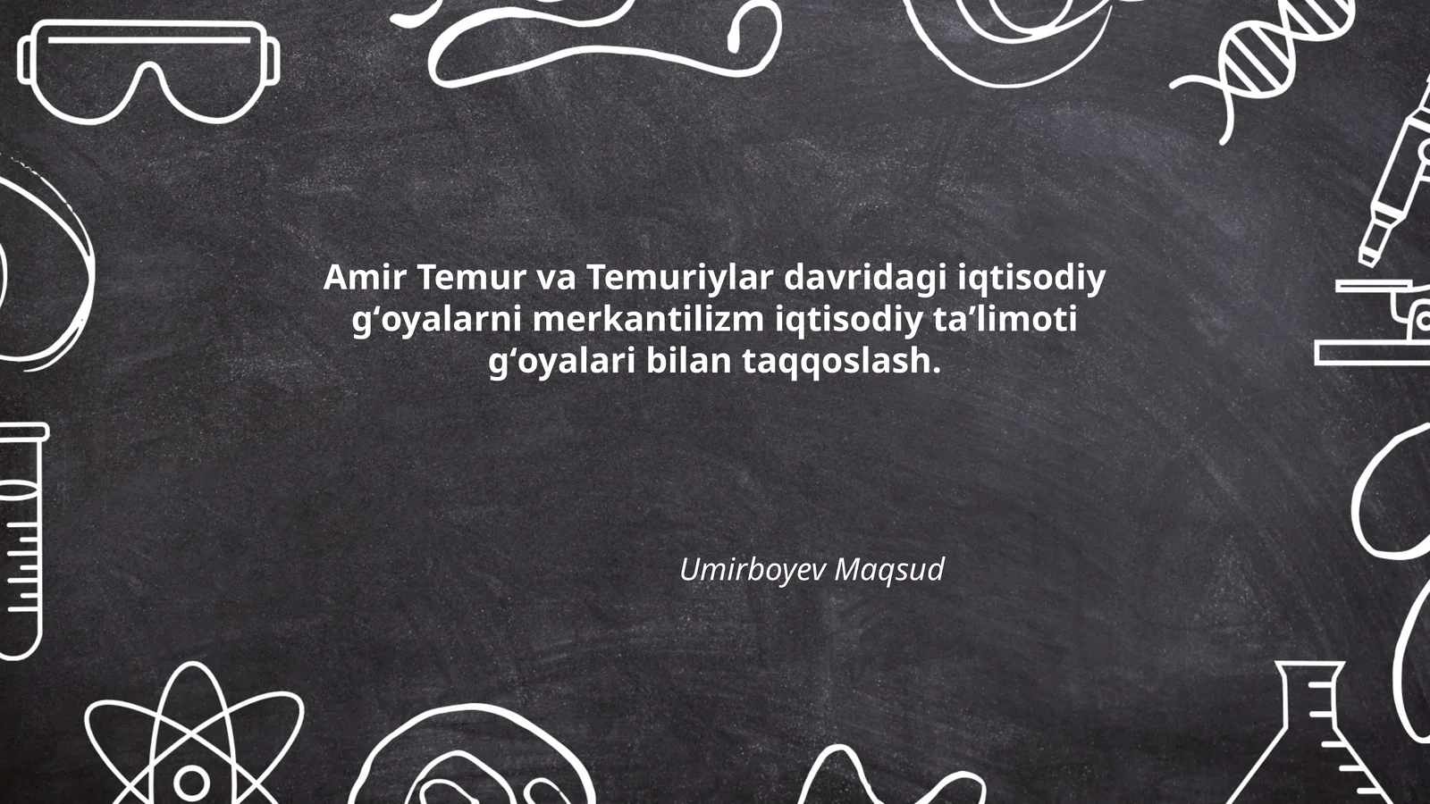 Amir Temur va Temuriylar davridagi iqtisodiy gʻoyalarni merkantilizm iqtisodiy taʼlimoti gʻoyalari bilan taqqoslash