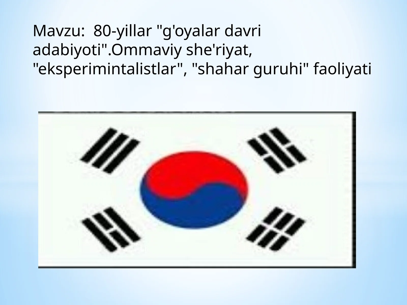 80-yillar "g'oyalardavriadabiyoti".Ommaviyshe'riyat, "eksperimintalistlar", "shaharguruhi"faoliyati