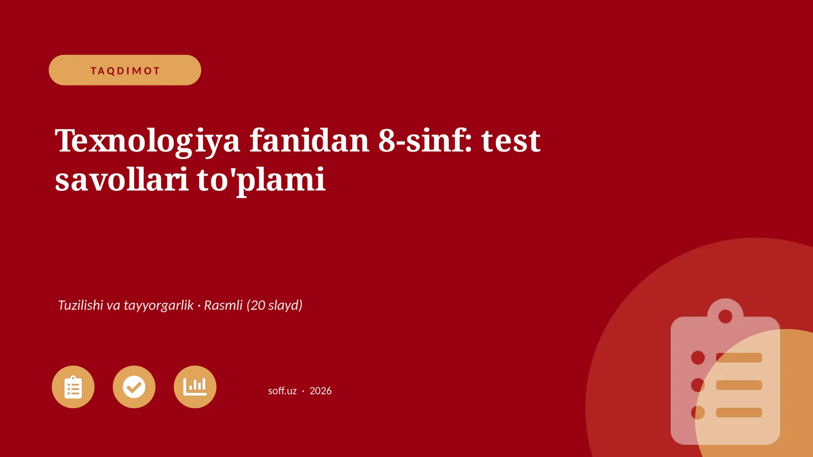 Texnologiya fanidan 8-sinf: test savollari to'plami