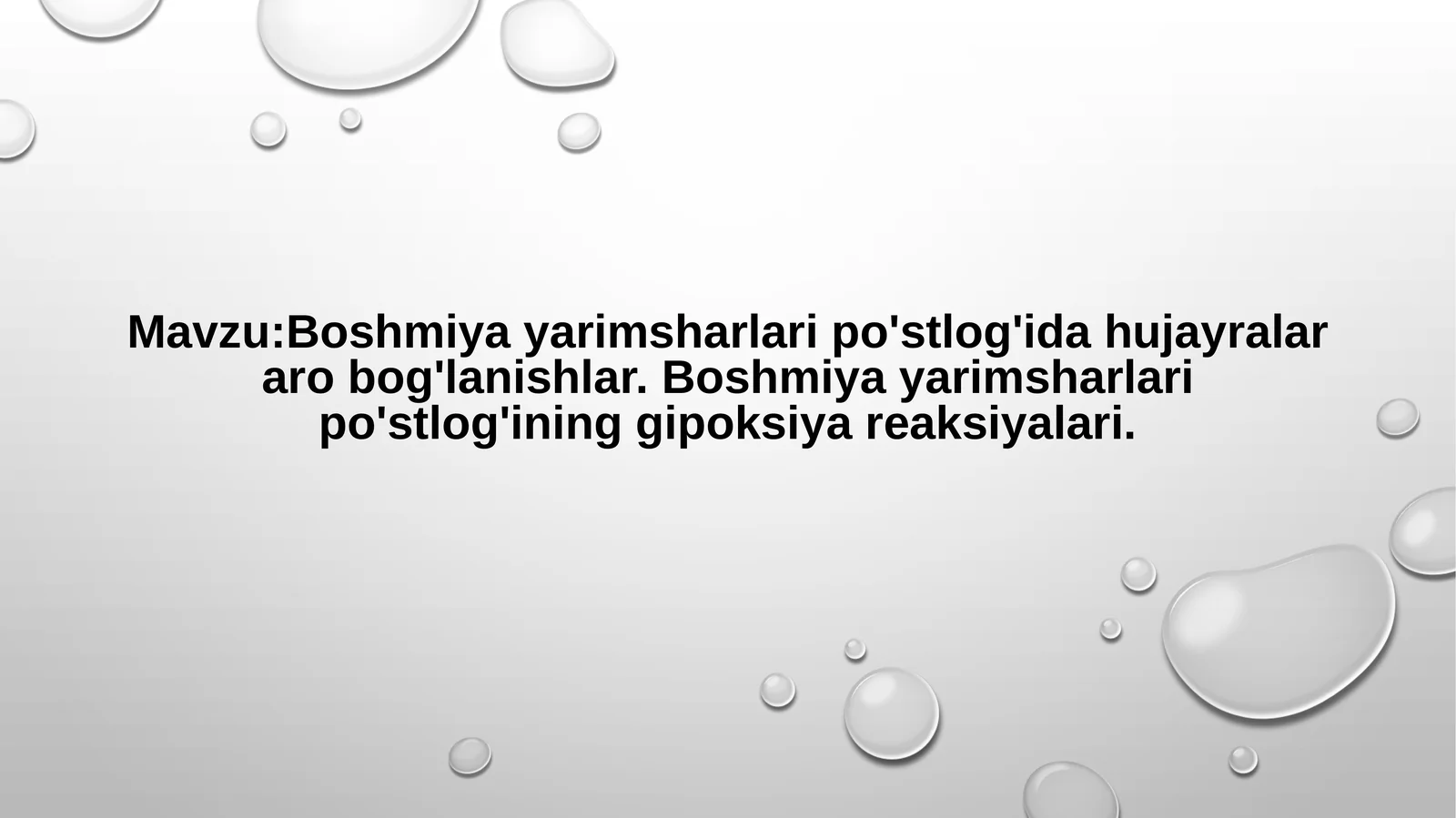 Boshmiyayarimsharlaripo'stlog'idahujayralararobog'lanishlar.Boshmiyayarimsharlaripo'stlog'ininggipoksiyareaksiyalari