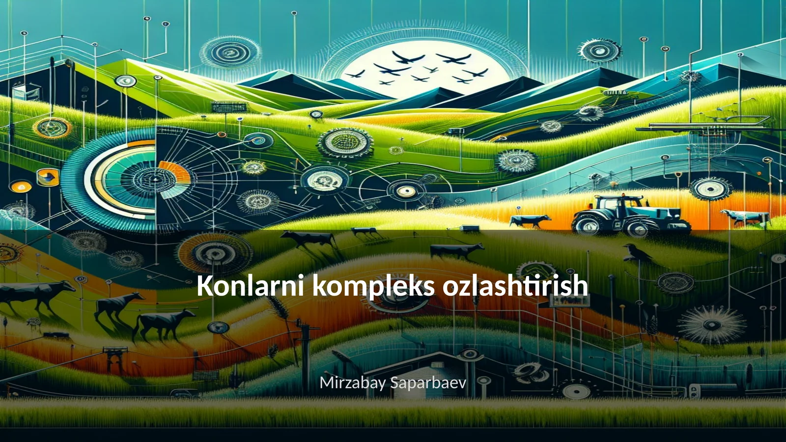 Konlarni kompleks ozlashtirish