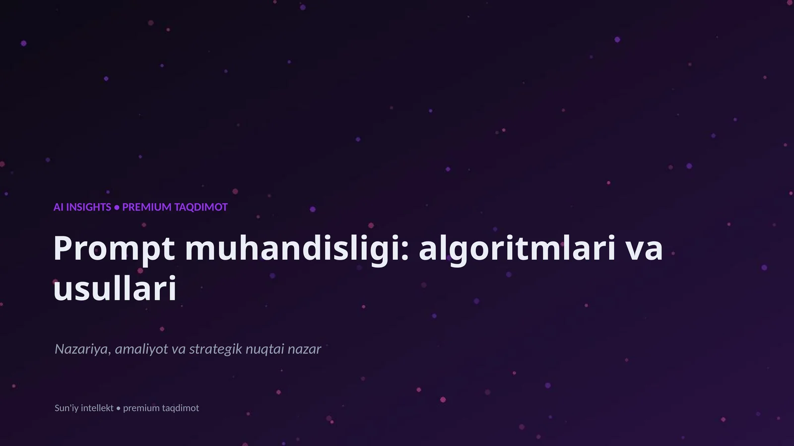 Prompt muhandisligi: algoritmlari va usullari