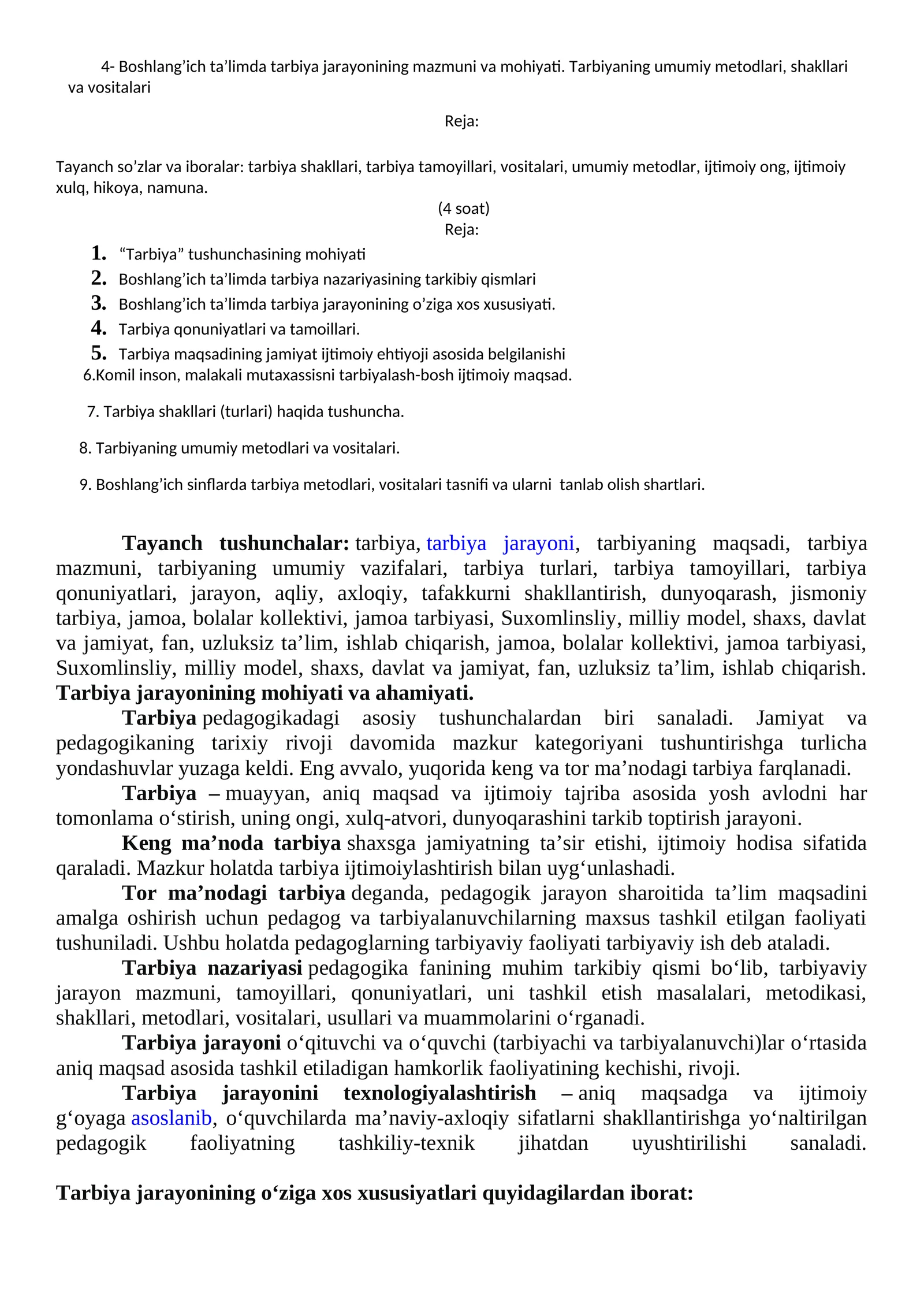 Boshlang’ich ta’limda tarbiya jarayonining mazmuni va mohiyati. Tarbiyaning umumiy metodlari, shakllari va vositalari