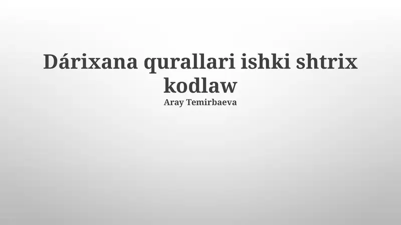 Dárixana qurallari ishki shtrix kodlaw