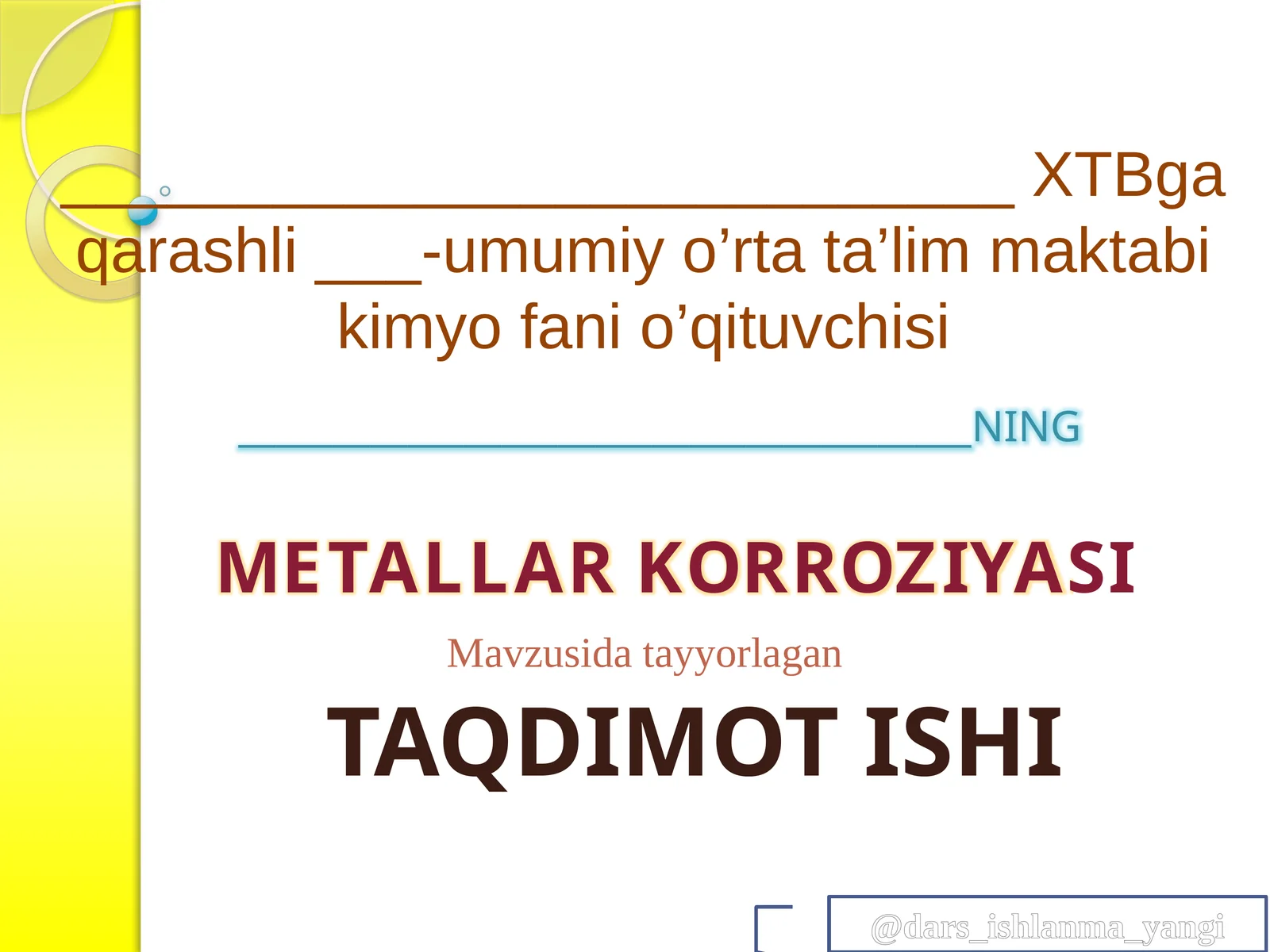 METALLAR KORROZIYASI TAQDIMOTISHI