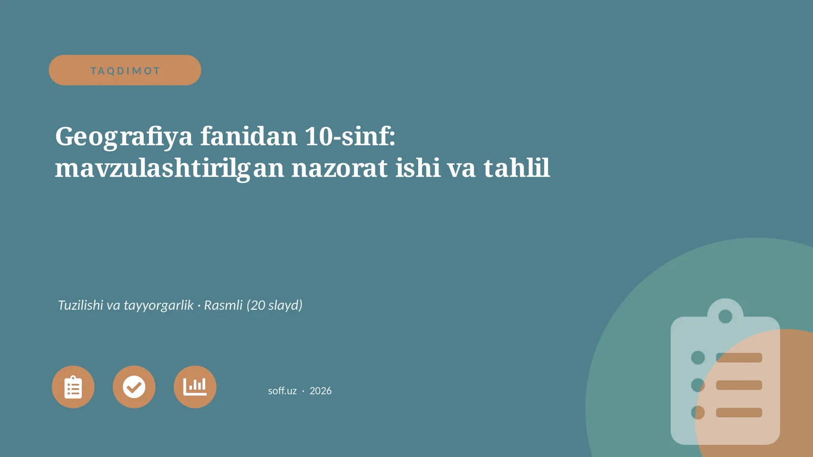 Geografiya fanidan 10-sinf: mavzulashtirilgan nazorat ishi va tahlil
