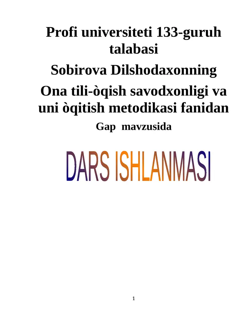 Sobirova Dilshodaxonning Ona tili-òqish savodxonligi va uni òqitish metodikasi fanidan