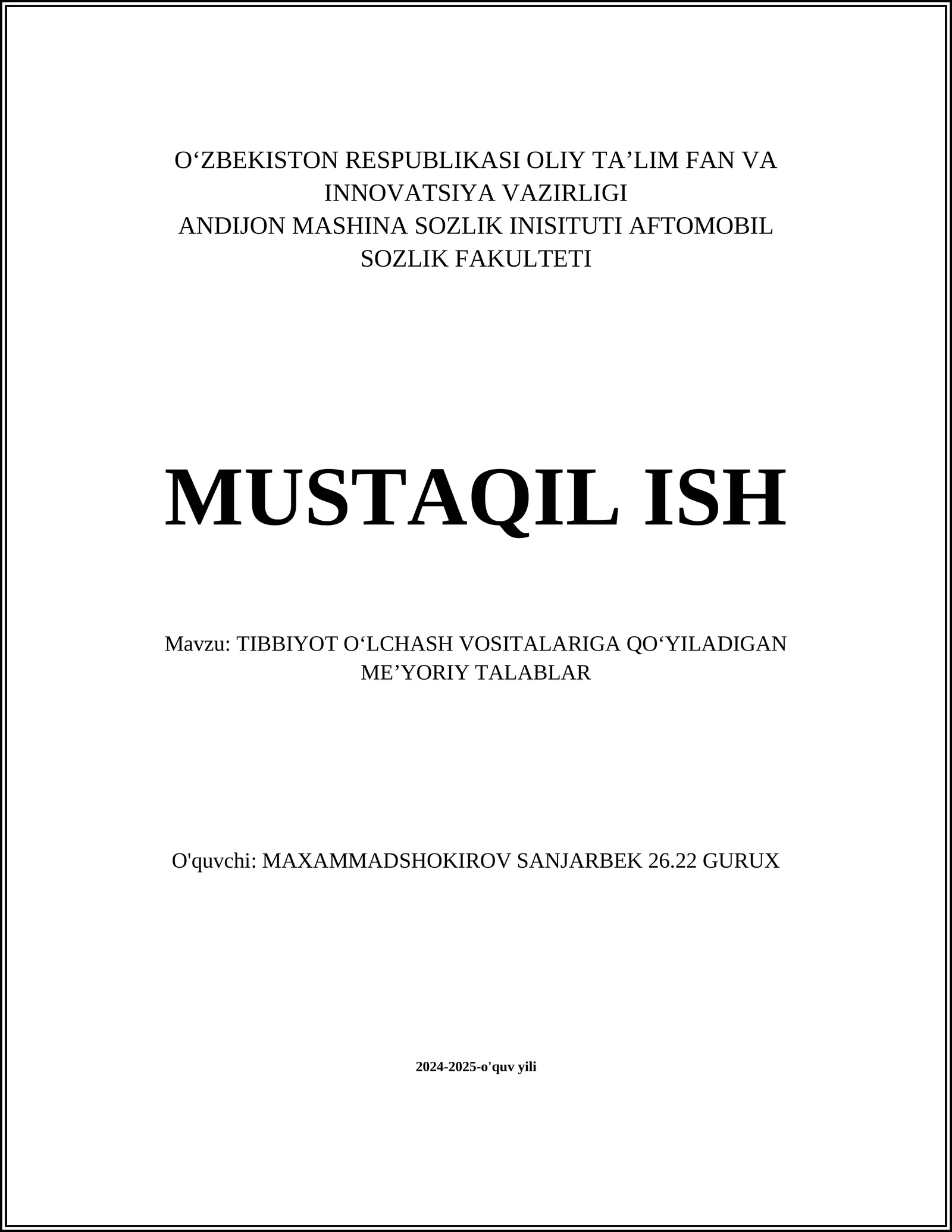 TIBBIYOT O‘LCHASH VOSITALARIGA QO‘YILADIGAN ME’YORIY TALABLAR