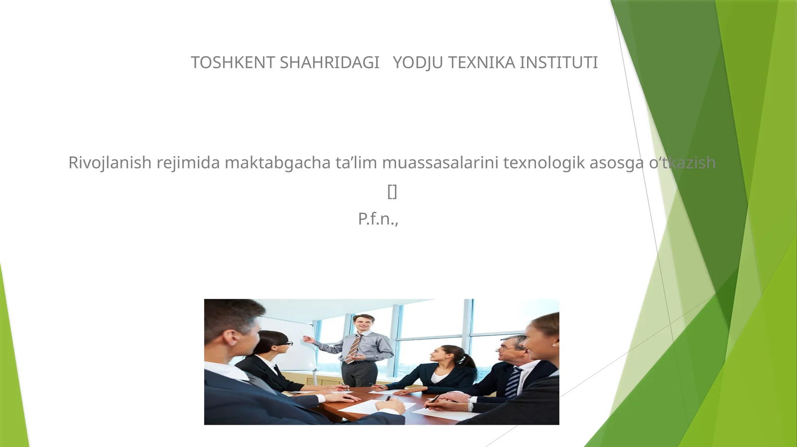 Ta’lim muassasalarini rivojlanish rejimida