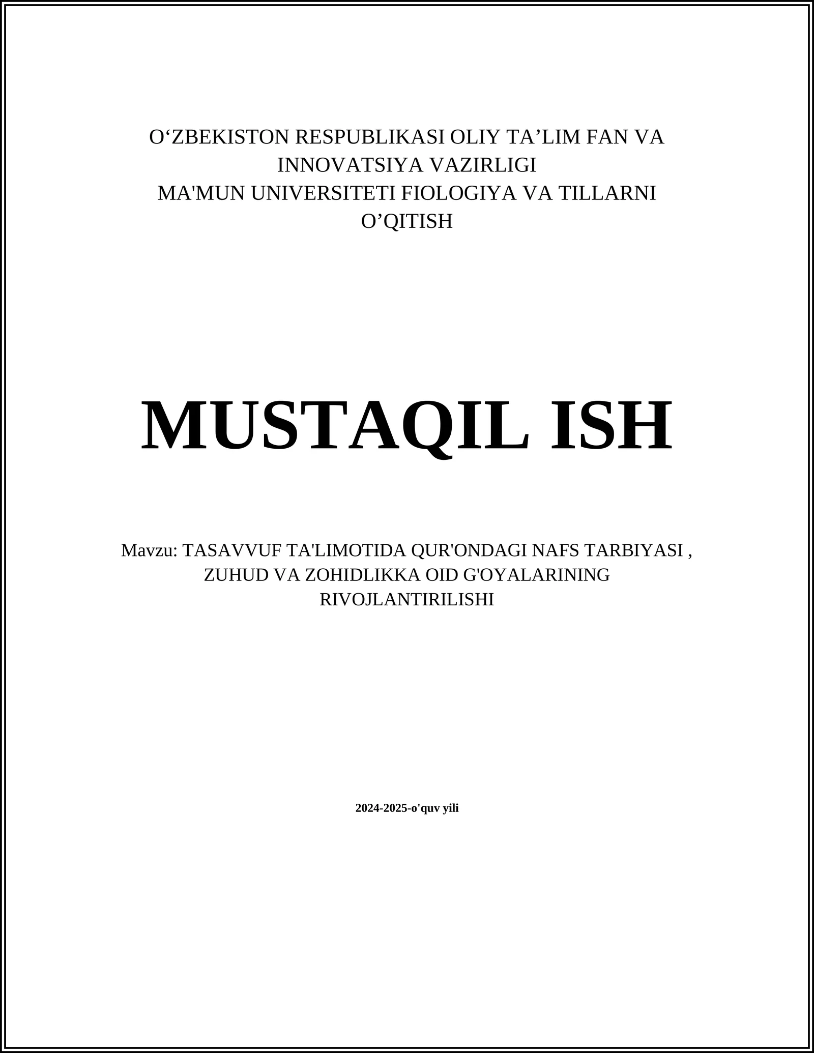 TASAVVUF TA'LIMOTIDA QUR'ONDAGI NAFS TARBIYASI, ZUHUD VA ZOHIDLIKKA OID G'OYALARINING RIVOJLANTIRILISHI