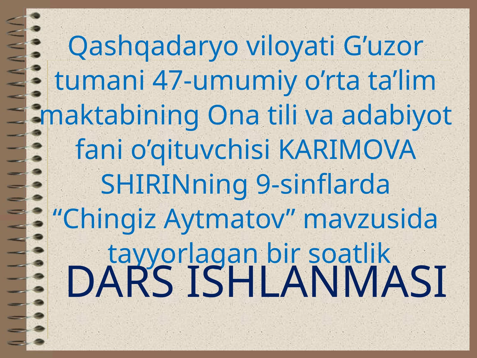 DARS ISHLANMASI "Chingiz Aytmatov"