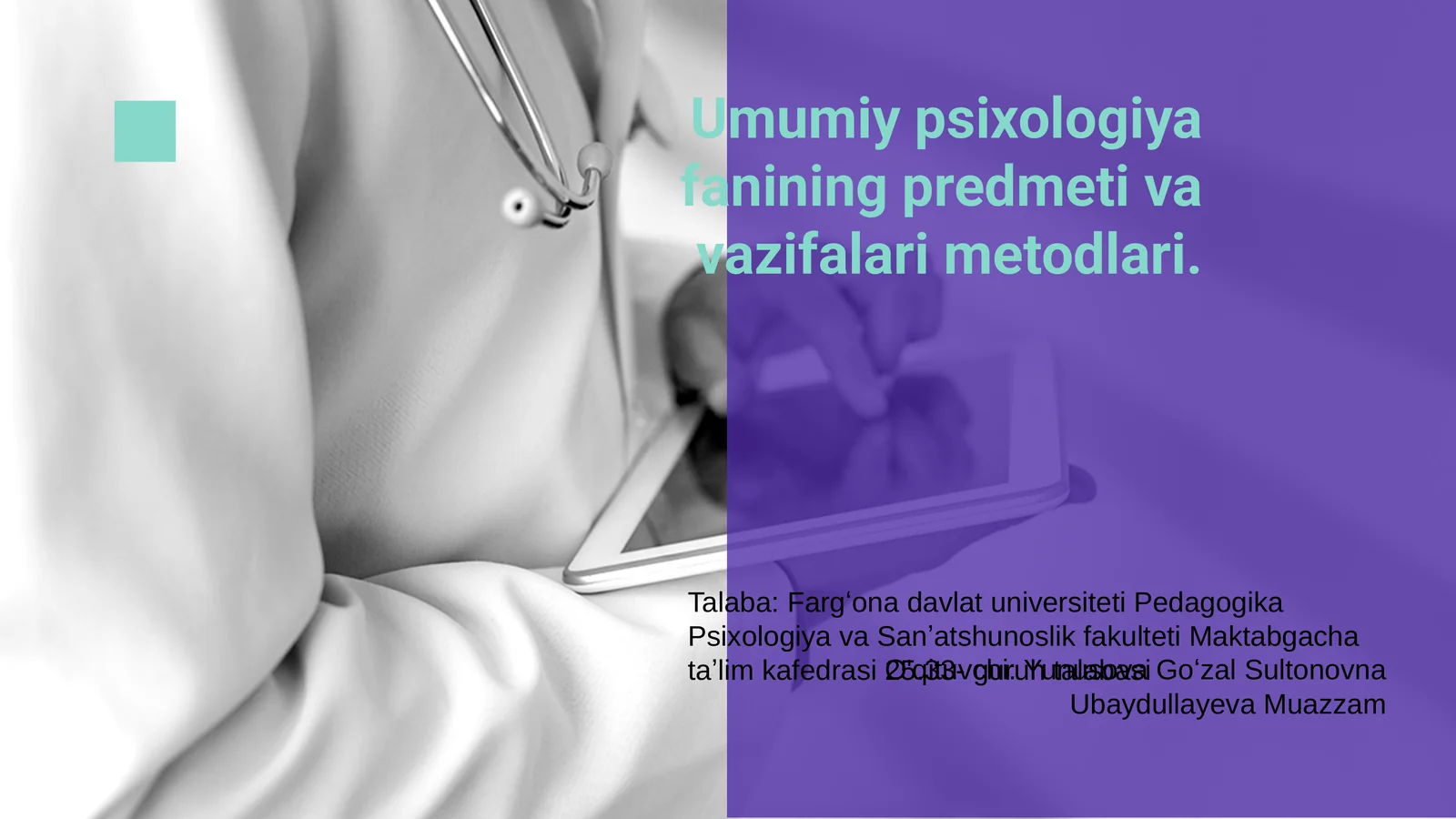 Umumiy psixologiya fanining predmeti va vazifalari metodlari