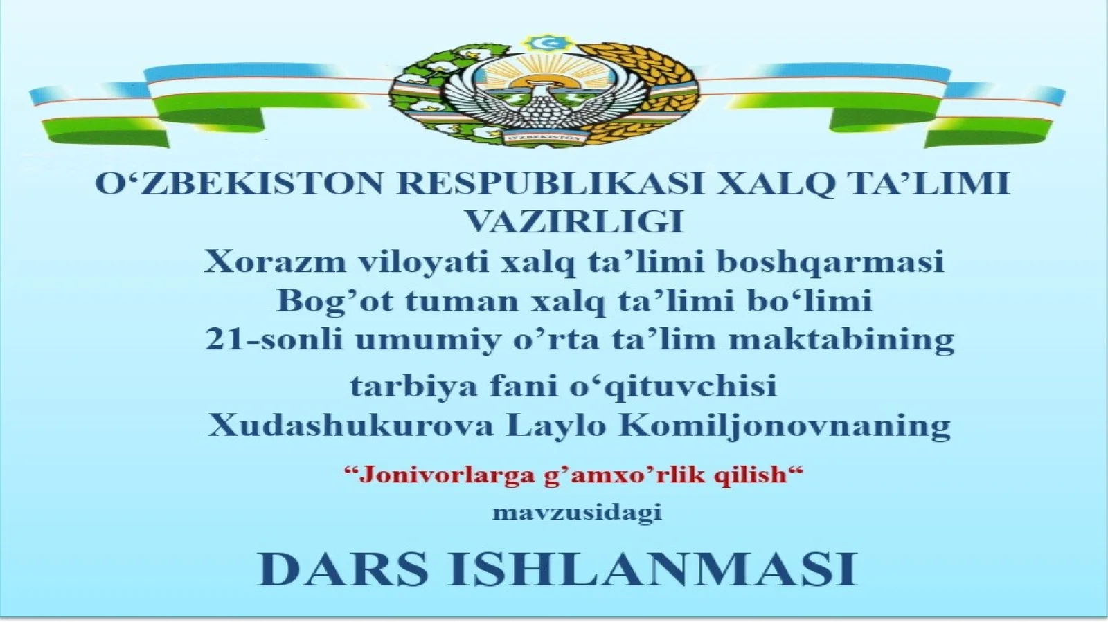 5-sinf Tarbiya fanidan Jonivorlarga g'amxo'rlik qilish mavzusida ochiq dars ishlanma