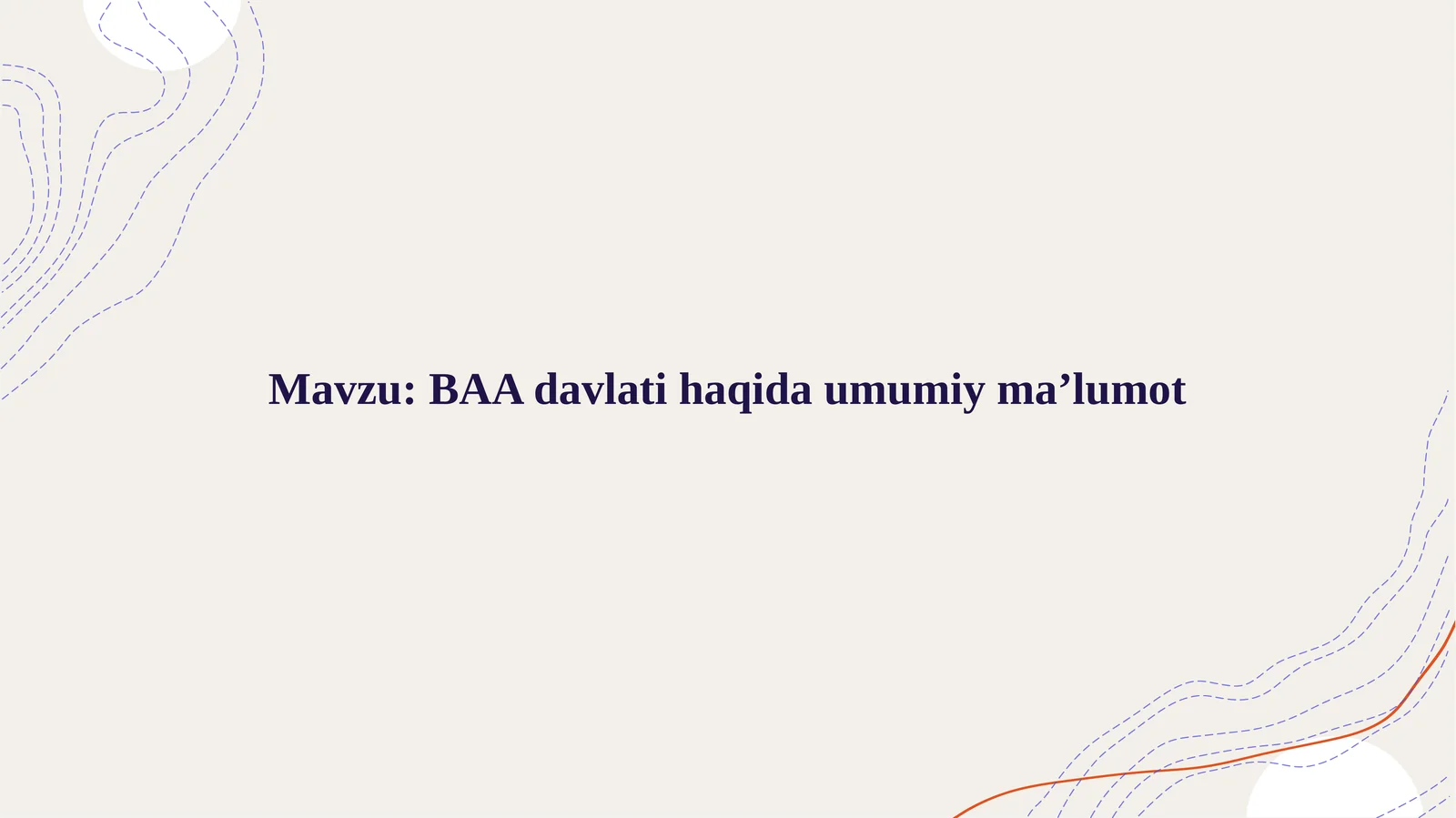 BAA davlati haqida umumiy ma’lumot