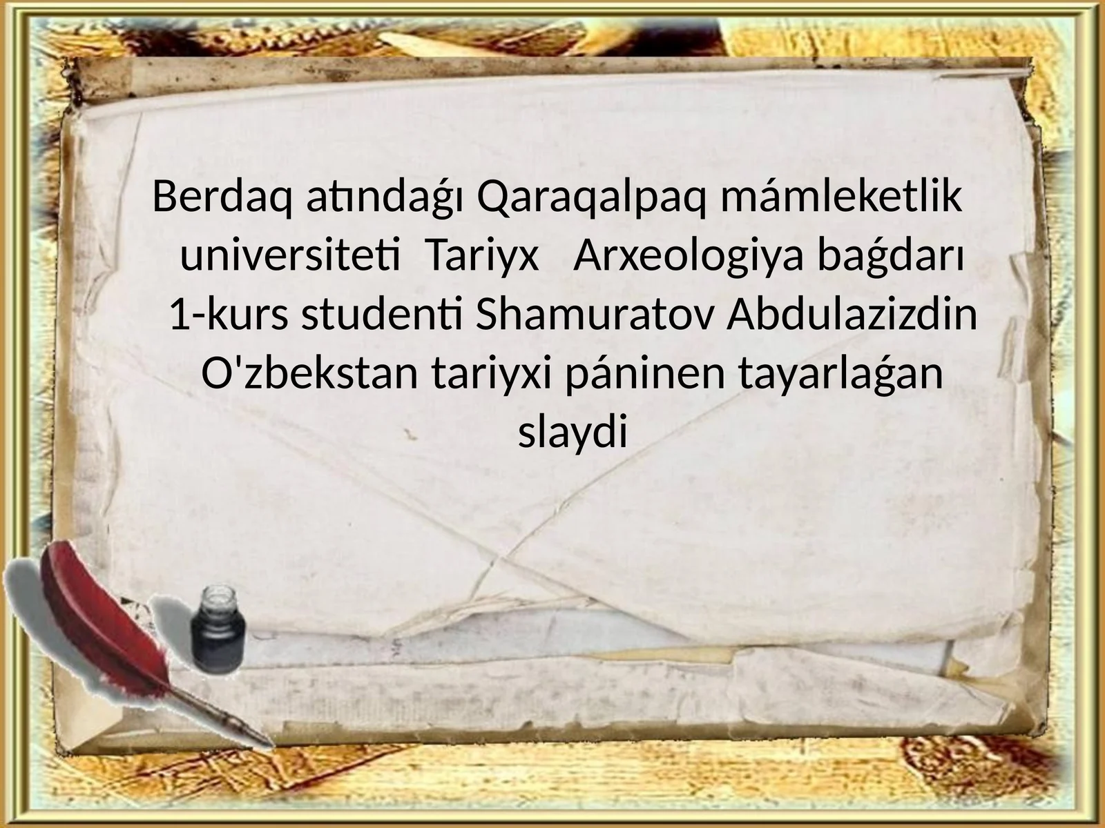 Qaraqalpaq mámleketlik universiteti Tariyx Arxeologiya baǵdarı