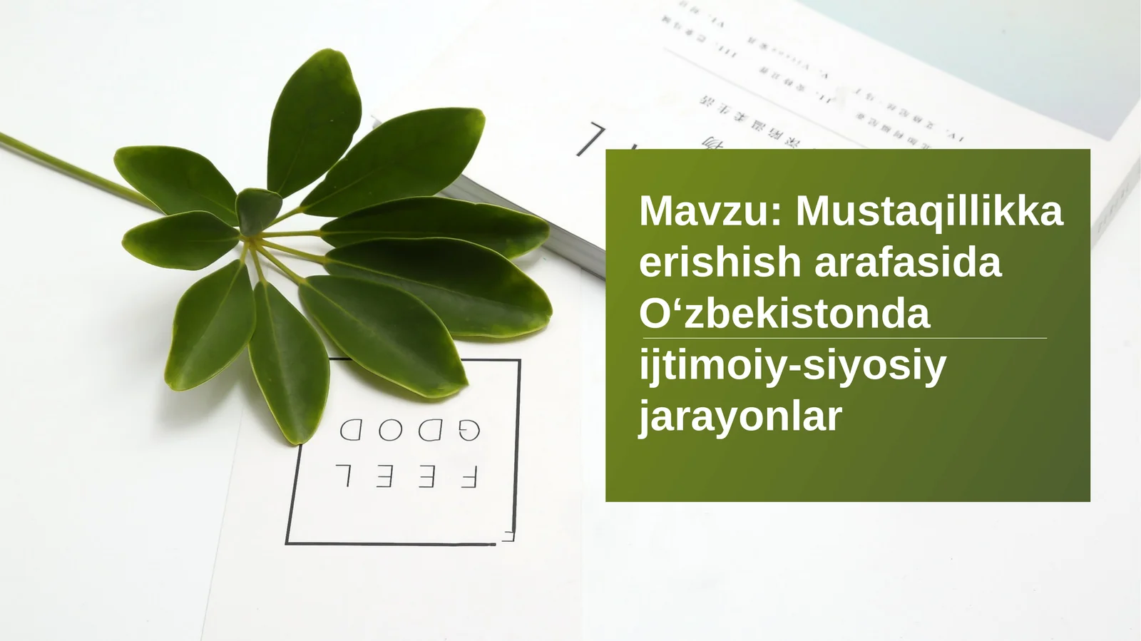 Mustaqillikka erishish arafasida O‘zbekistonda ijtimoiy-siyosiy jarayonlar