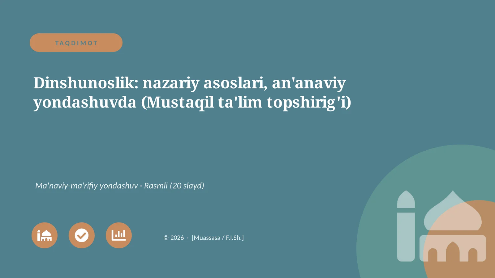 Dinshunoslik: nazariy asoslari, an'anaviy yondashuvda (Mustaqil ta'lim topshirig'i)