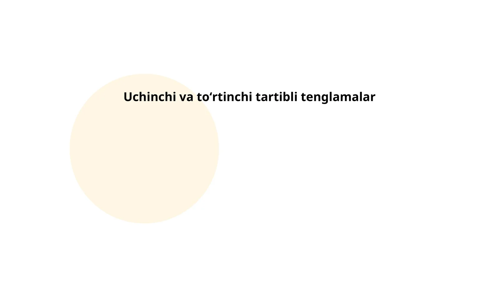 Uchinchi va toʻrtinchi tartibli tenglamalar
