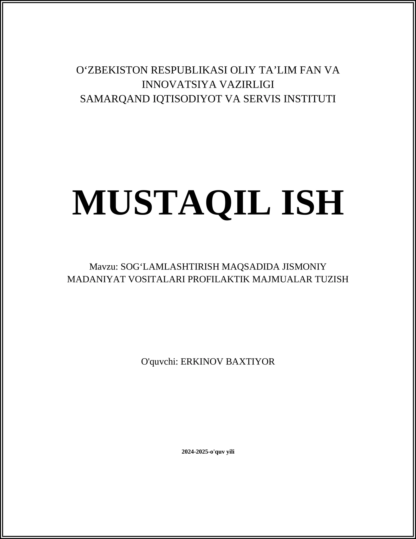 SOGʻLAMLASHTIRISH MAQSADIDA JISMONIY MADANIYAT VOSITALARI PROFILAKTIK MAJMUALAR TUZISH