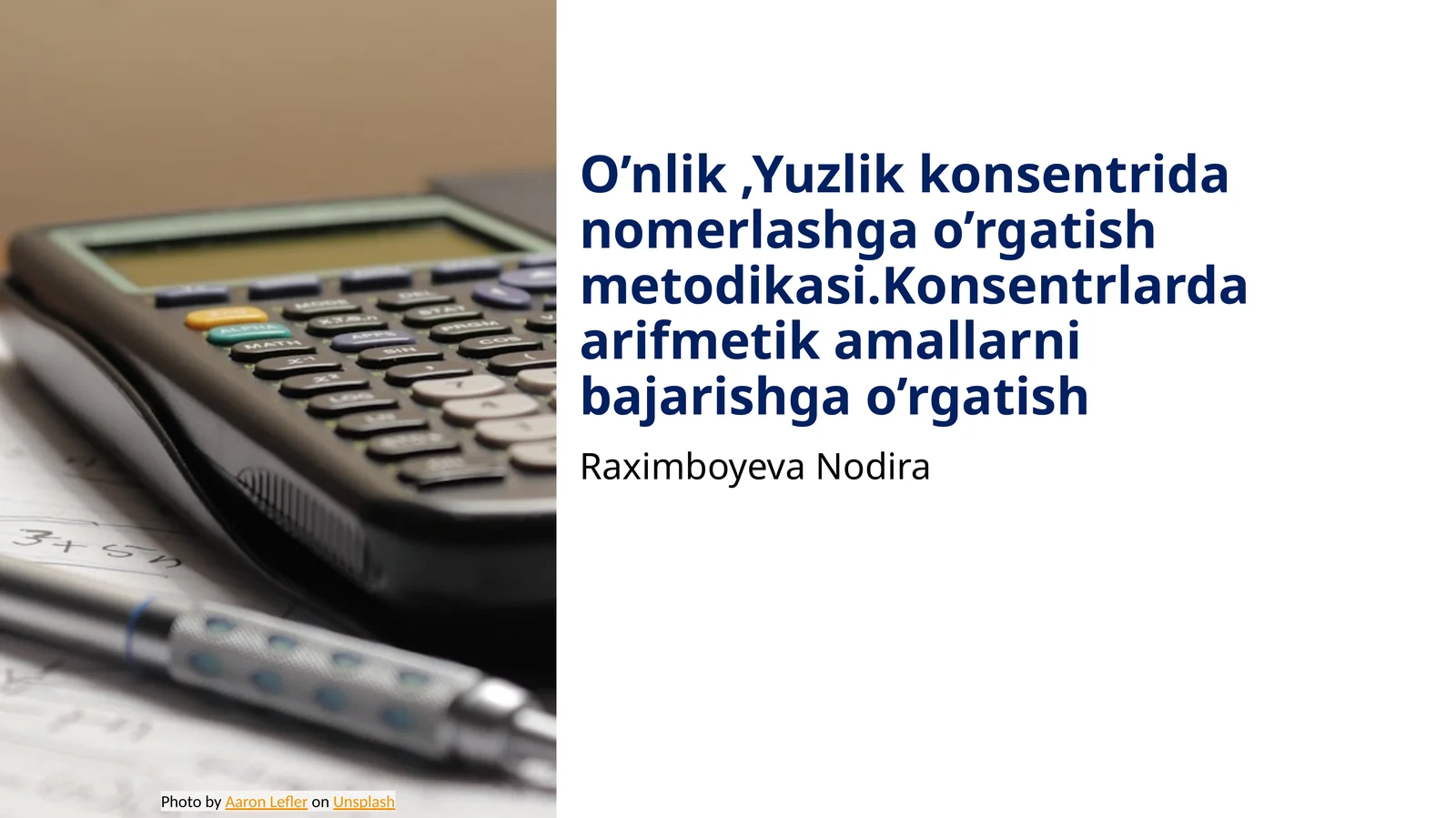 O’nlik,Yuzlik konsentrida nomerlashga o’rgatish metodikasi.Konsentrlarda arifmetik amallarni bajarishga o’rgatish