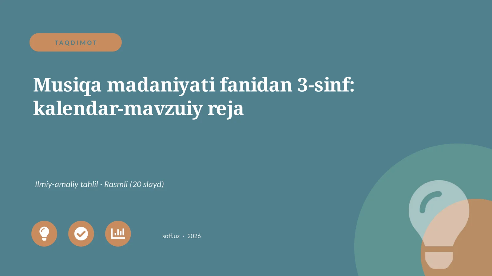 Musiqa madaniyati fanidan 3-sinf: kalendar-mavzuiy reja