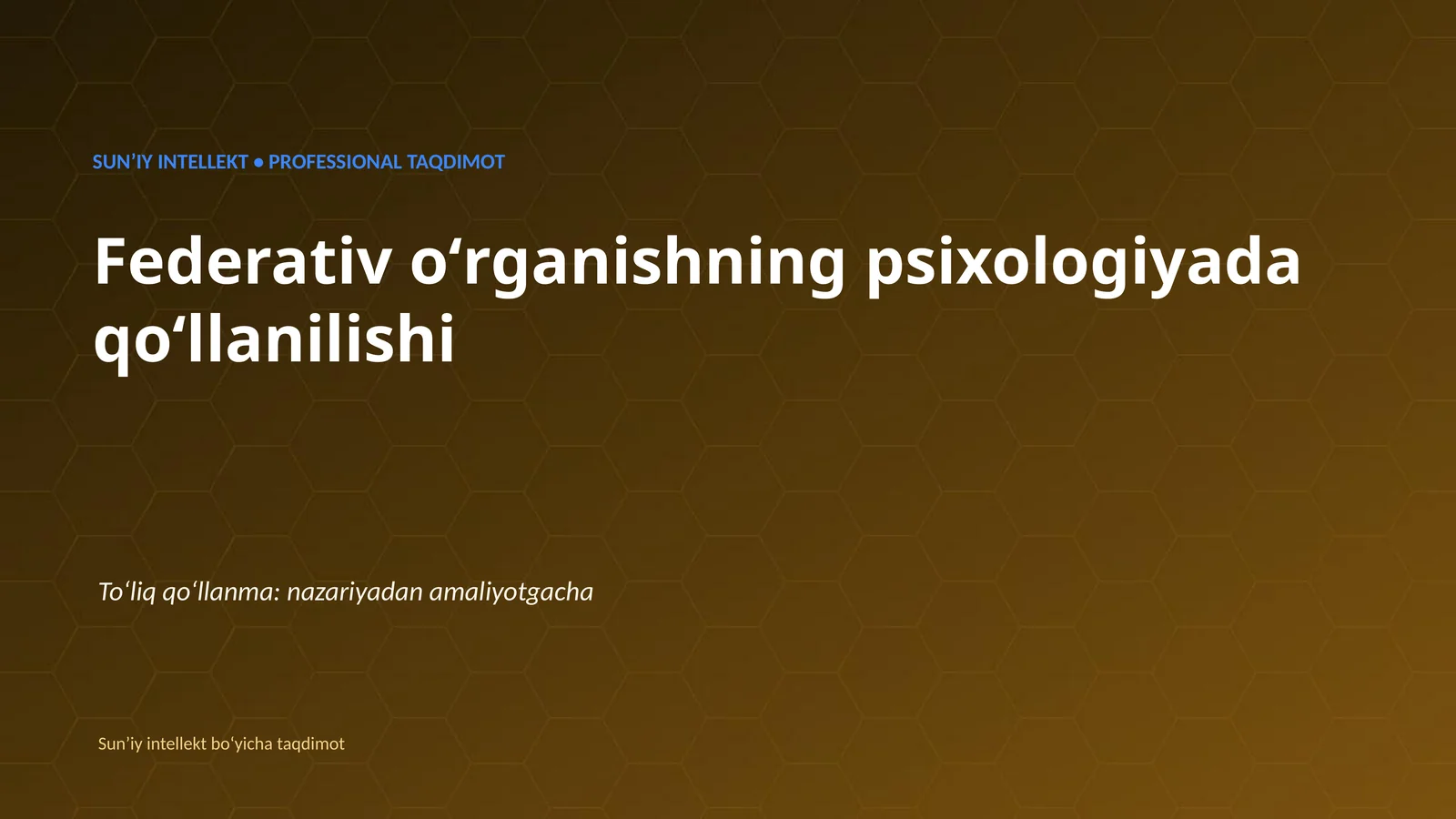 SUNʼIY INTELLEKT • PROFESSIONAL TAQDIMOT