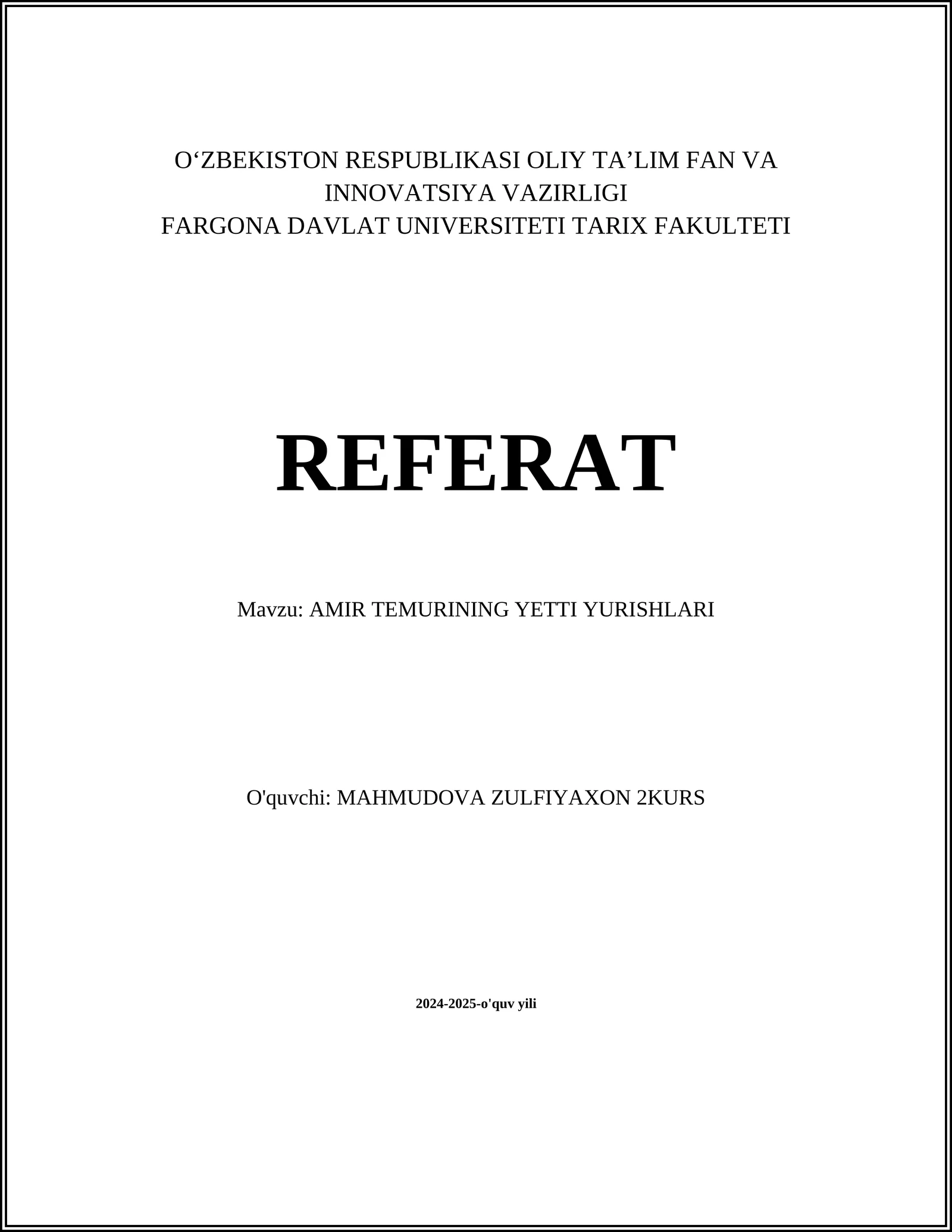 AMIR TEMURINING YETTI YURISHLARI