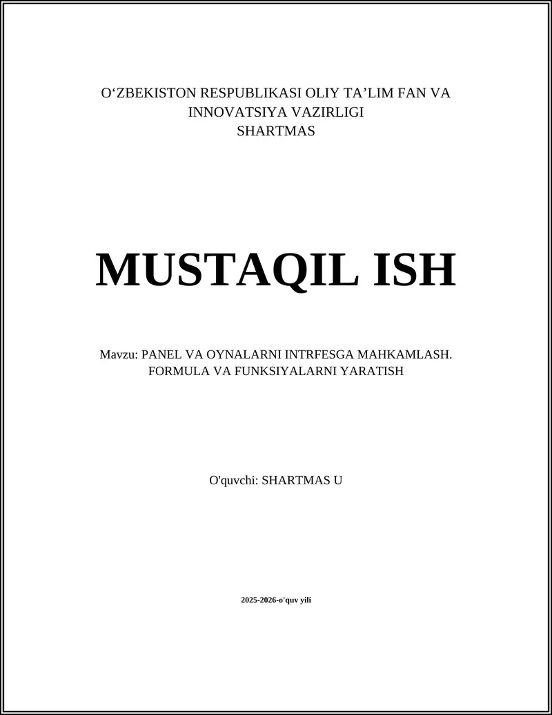 PANEL VA OYNALARNI INTRFESGA MAHKAMLASH. FORMULA VA FUNKSIYALARNI YARATISH