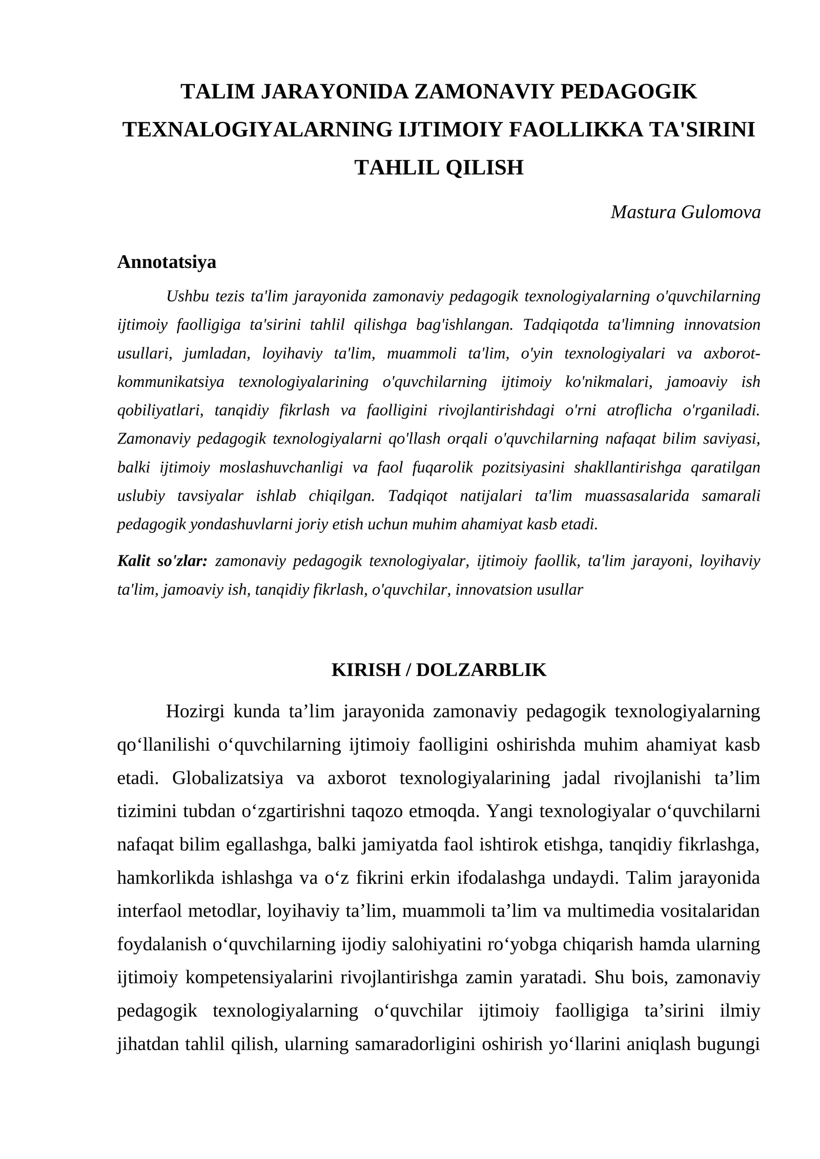 TALIM JARAYONIDA ZAMONAVIY PEDAGOGIK TEXNALOGIYALARNING IJTIMOIY FAOLLIKKA TA'SIRINI TAHLIL QILISH
