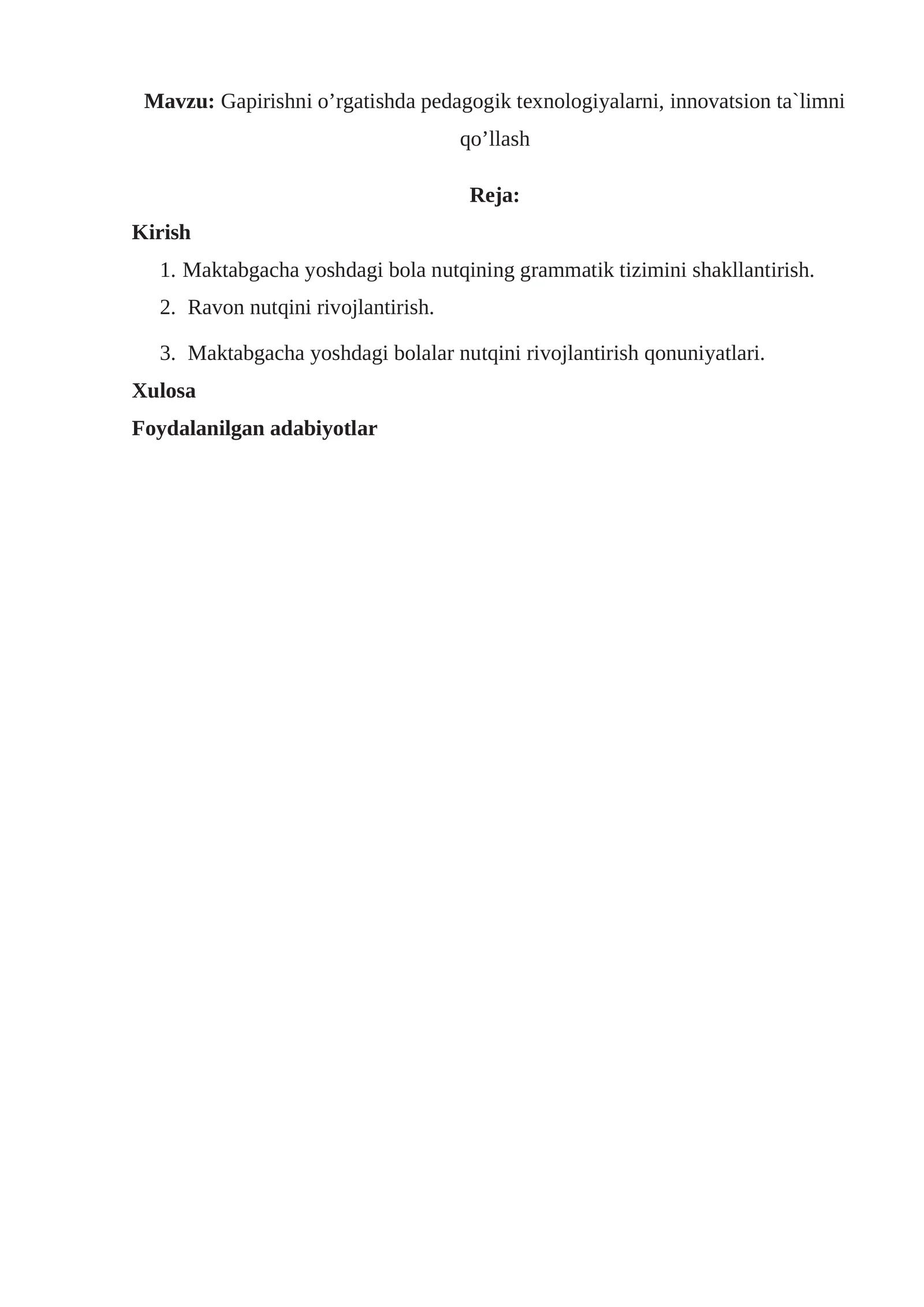 Gapirishni o’rgatishda pedagogik texnologiyalarni, innovatsion ta`limni qo’llash