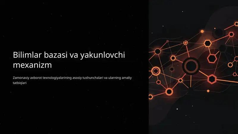 Bilimlar bazasi va yakunlovchi mexanizm