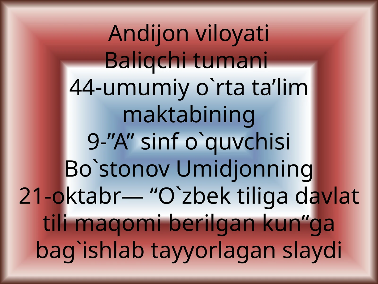 O’zbektiligadavlattilimaqomiberilgankun