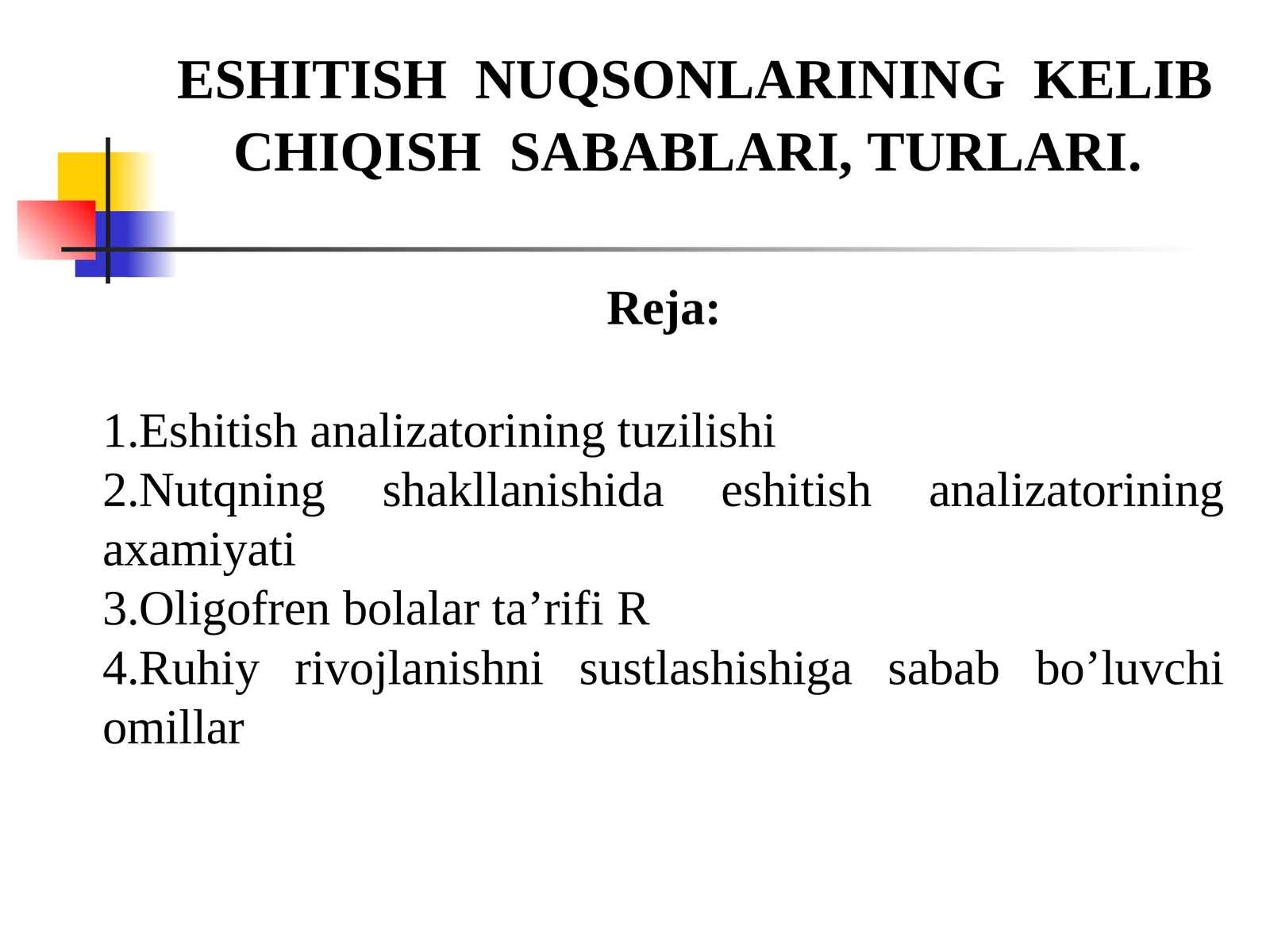 ESHITISHNUQSONLARININGKELIB CHIQISHSABABLARI, TURLARI