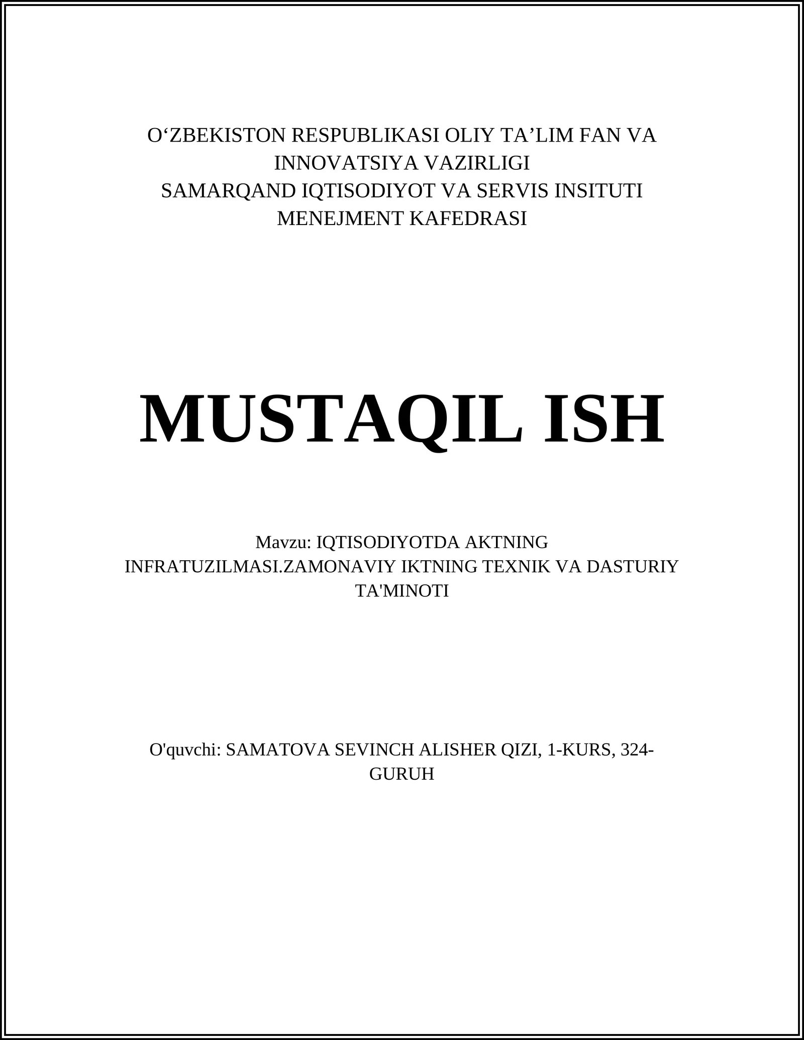 IQTISODIYOTDA AKTNING INFRATUZILMASI.ZAMONAVIY IKTNING TEXNIK VA DASTURIY TA'MINOTI