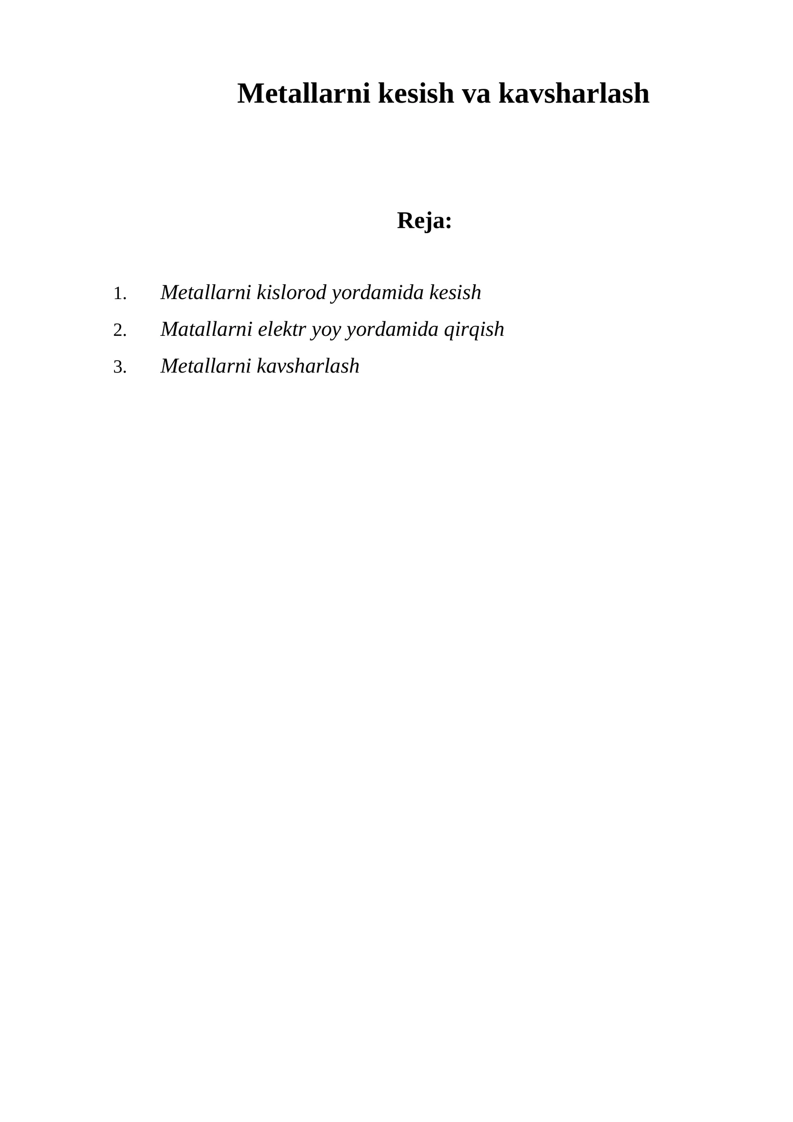 Metallarni kesish va kavsharlash