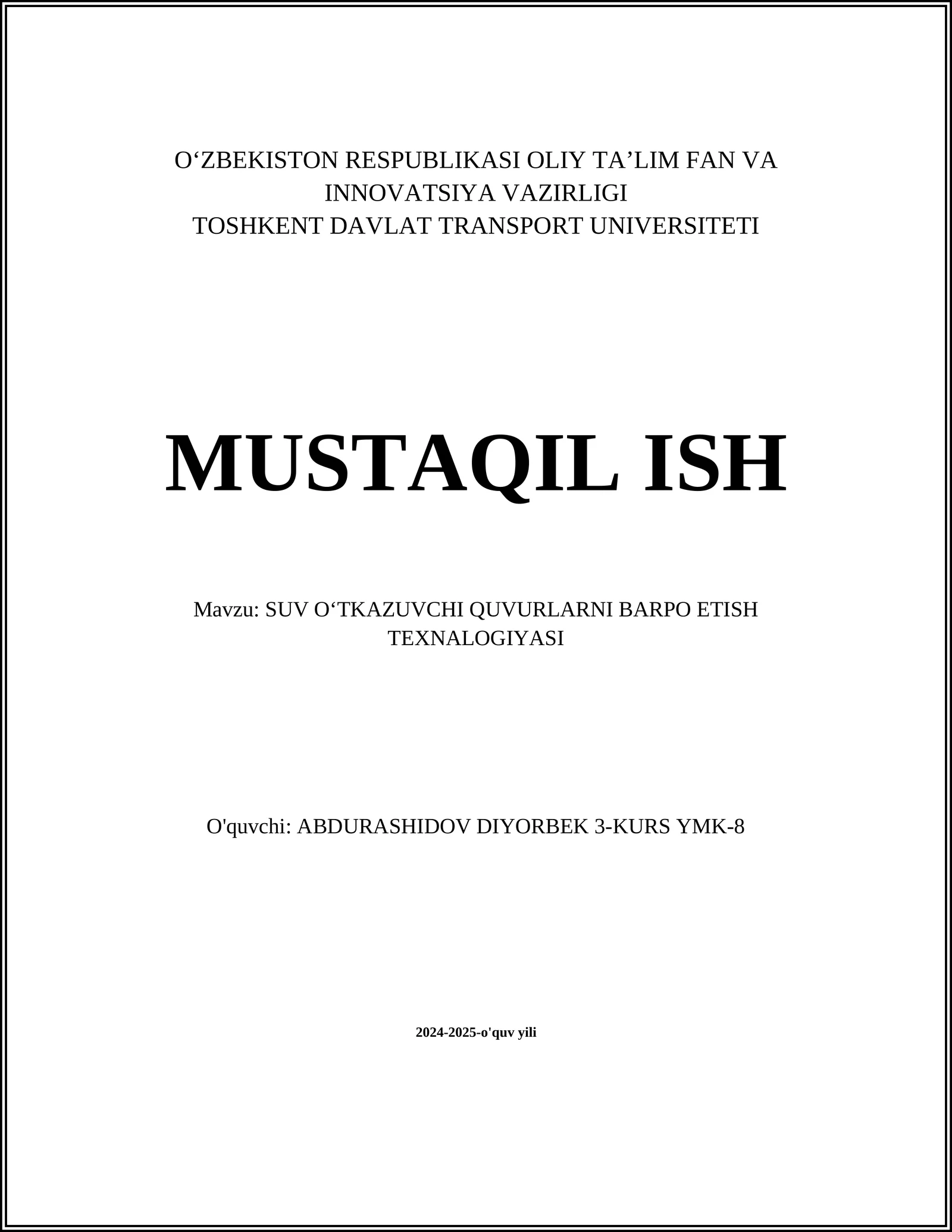 SUV OʻTKAZUVCHI QUVURLARNI BARPO ETISH TEXNALOGIYASI