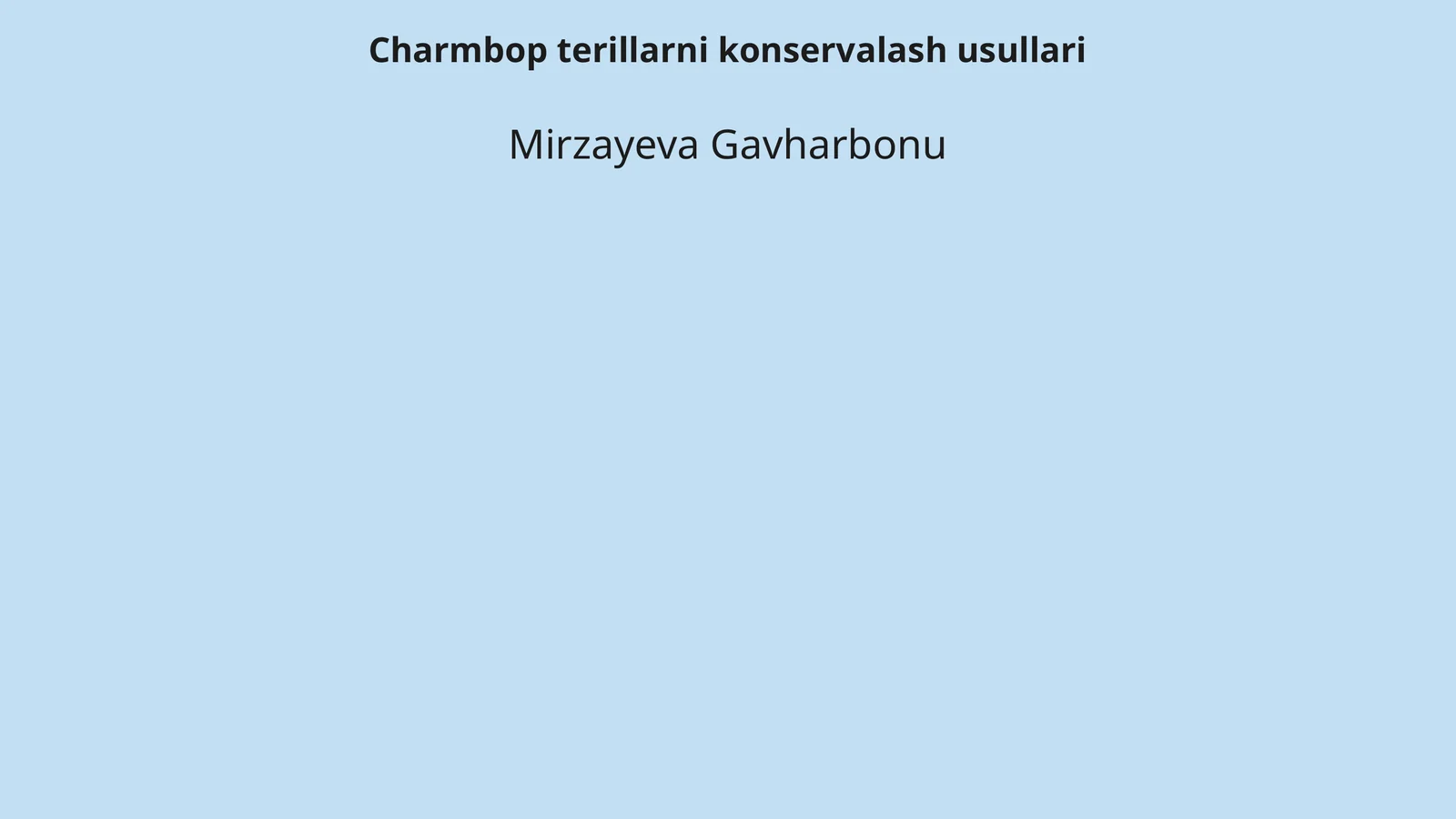 Charmbop terillarni konservalash usullari